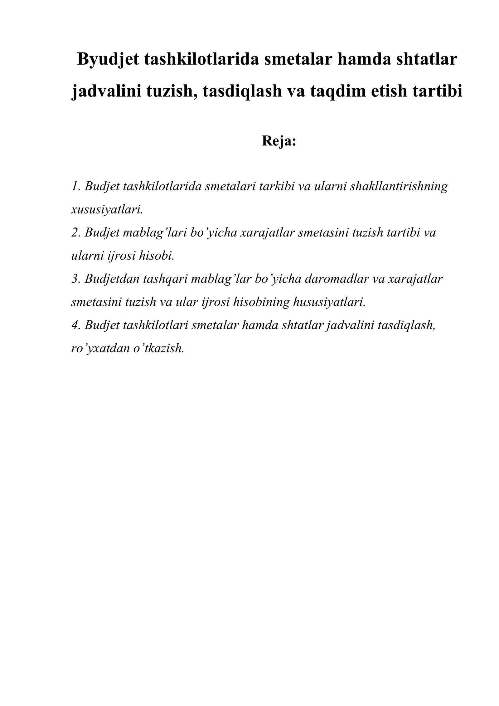 Byudjet tashkilotlarida smetalar hamda shtatlar jadvalini tuzish, tasdiqlash va taqdim etish tartibi