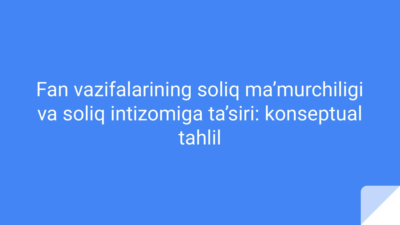 Fan vazifalarining soliq ma’murchiligi va soliq intizomiga ta’siri: konseptual tahlil