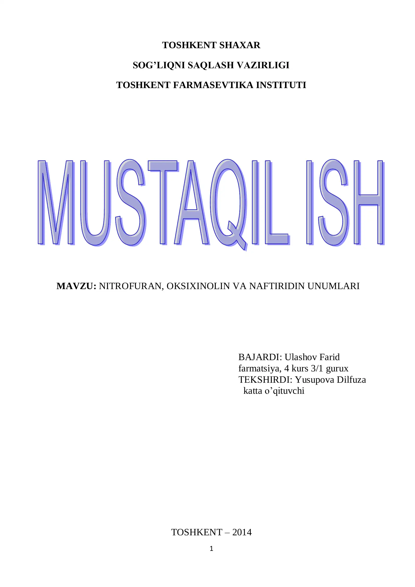 NITROFURAN, OKSIXINOLIN VA NAFTIRIDIN UNUMLARI