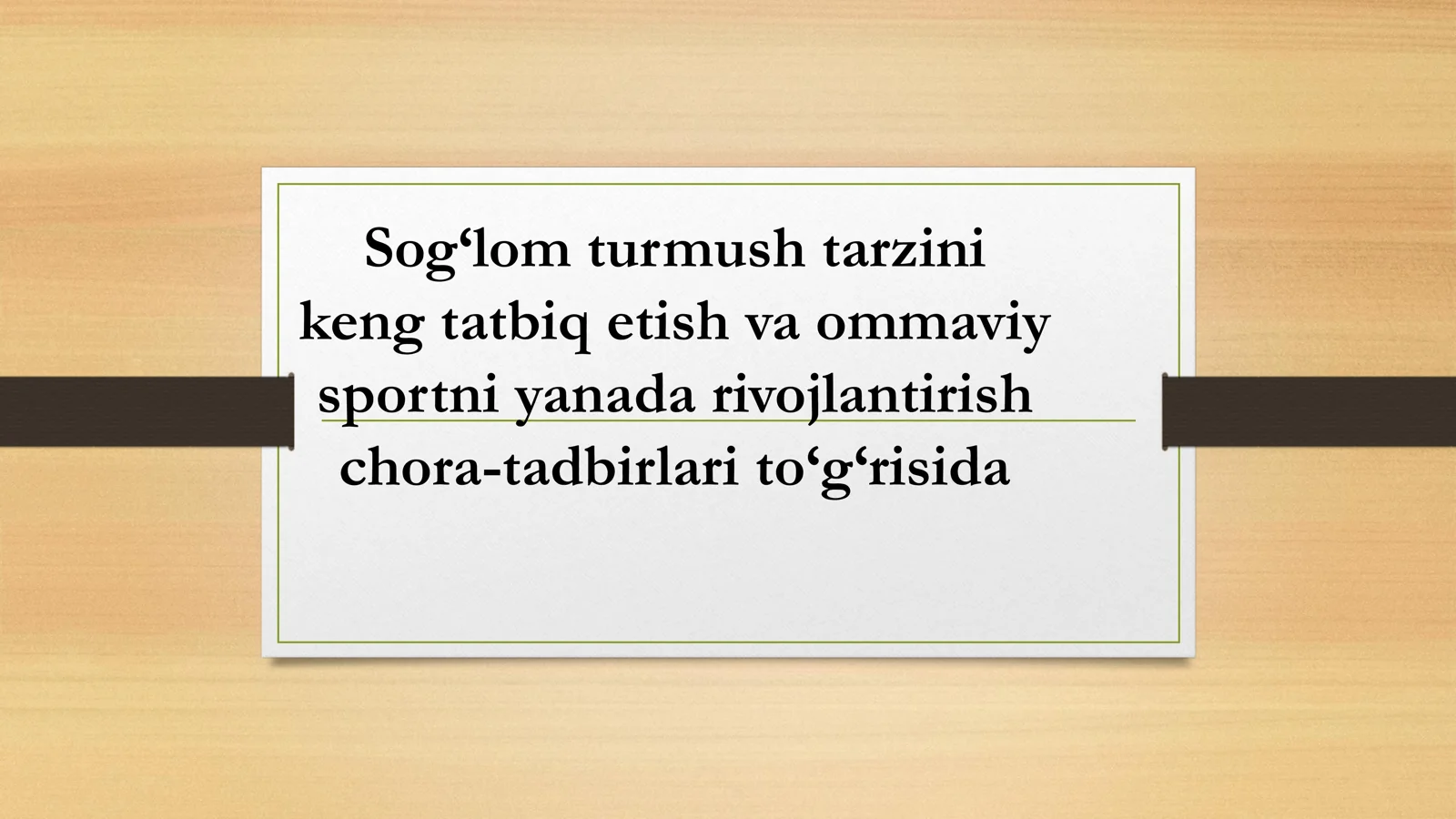 Sog‘lom turmush tarzini keng tatbiq etish va ommaviy sportni yanada rivojlantirish