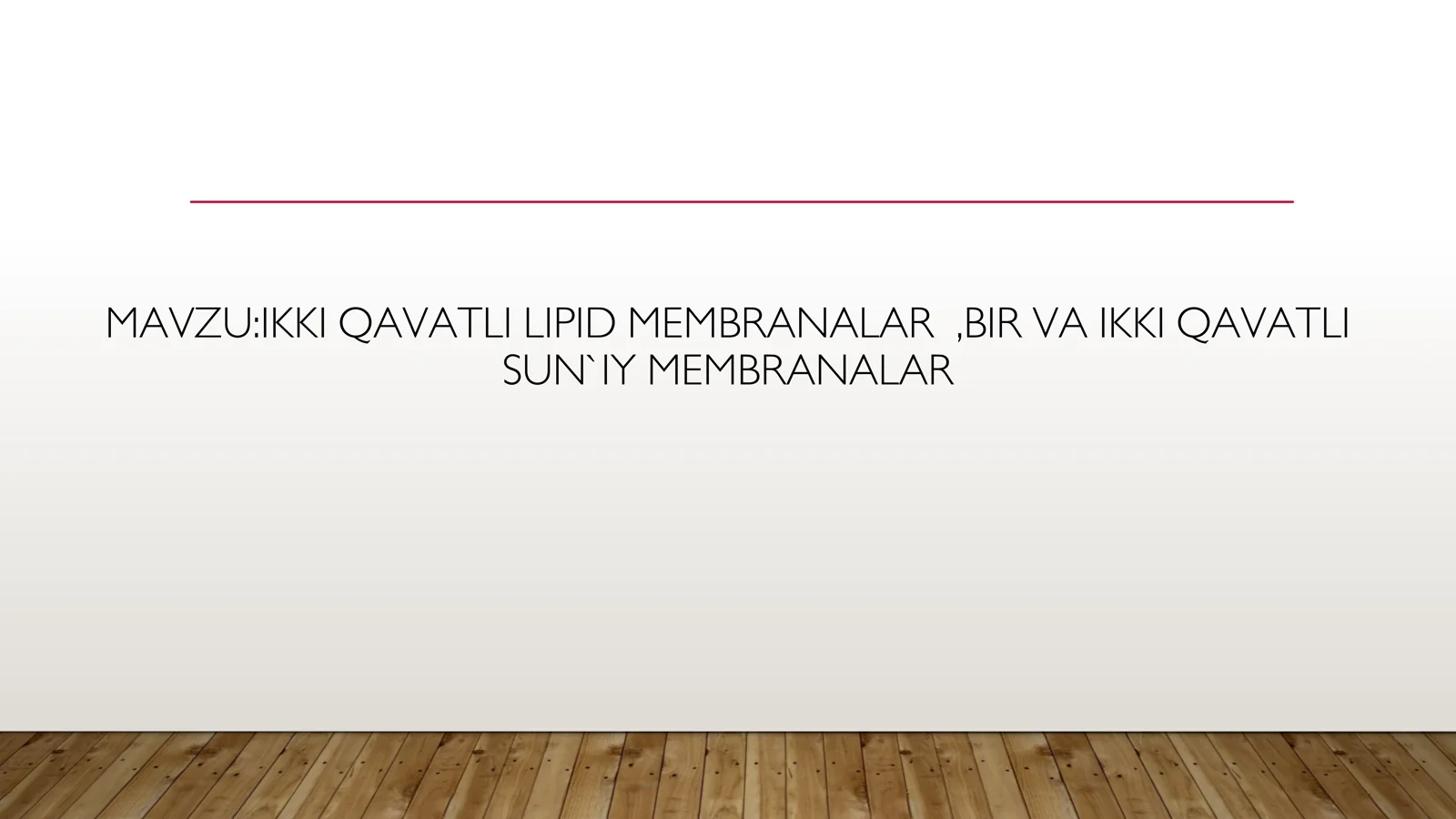 IKKI QAVATLI LIPID MEMBRANALAR,BIR VA IKKI QAVATLI SUN`IY MEMBRANALAR