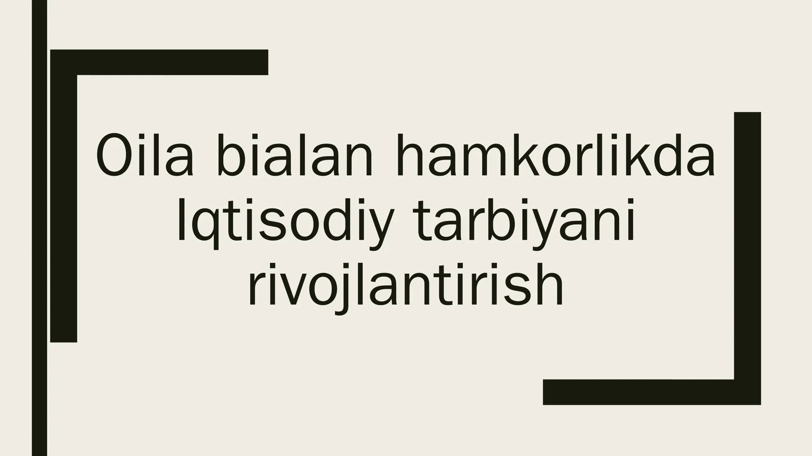 Oila bialan hamkorlikda