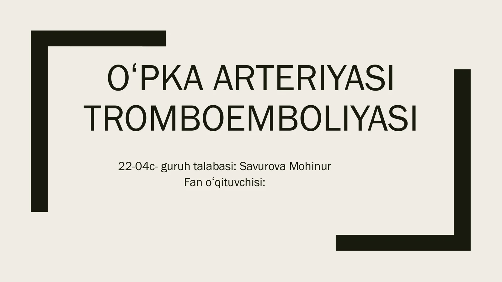 OʻPKA ARTERIYASI TROMBOEMBOLIYASI