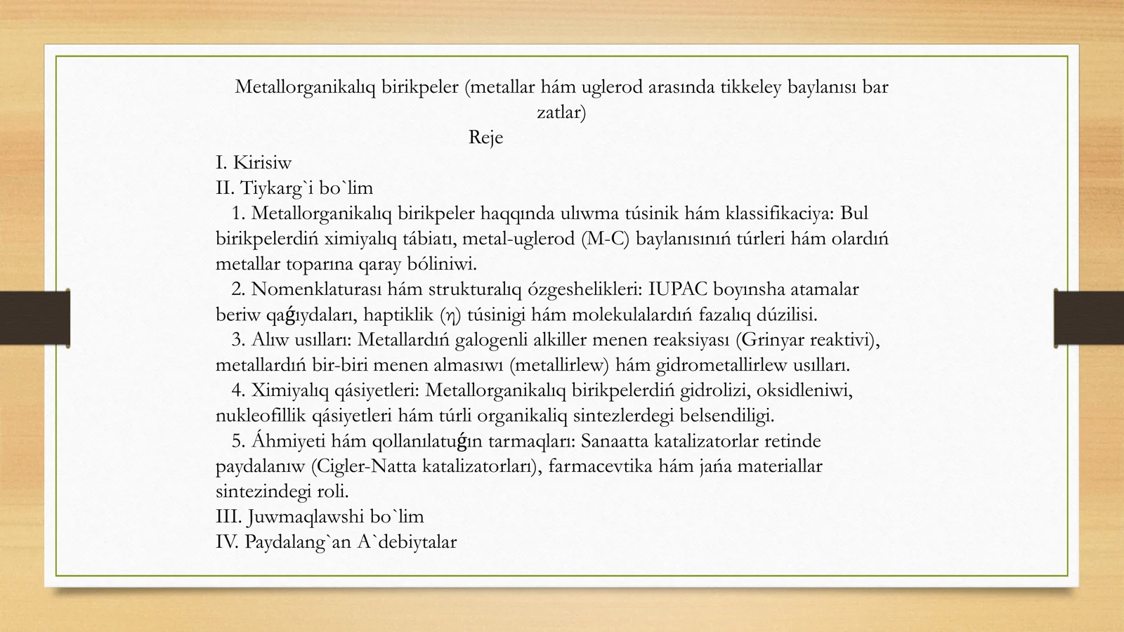 Metallorganikalıq birikpeler (metallar hám uglerod arasında tikkeley baylanısı bar zatlar)