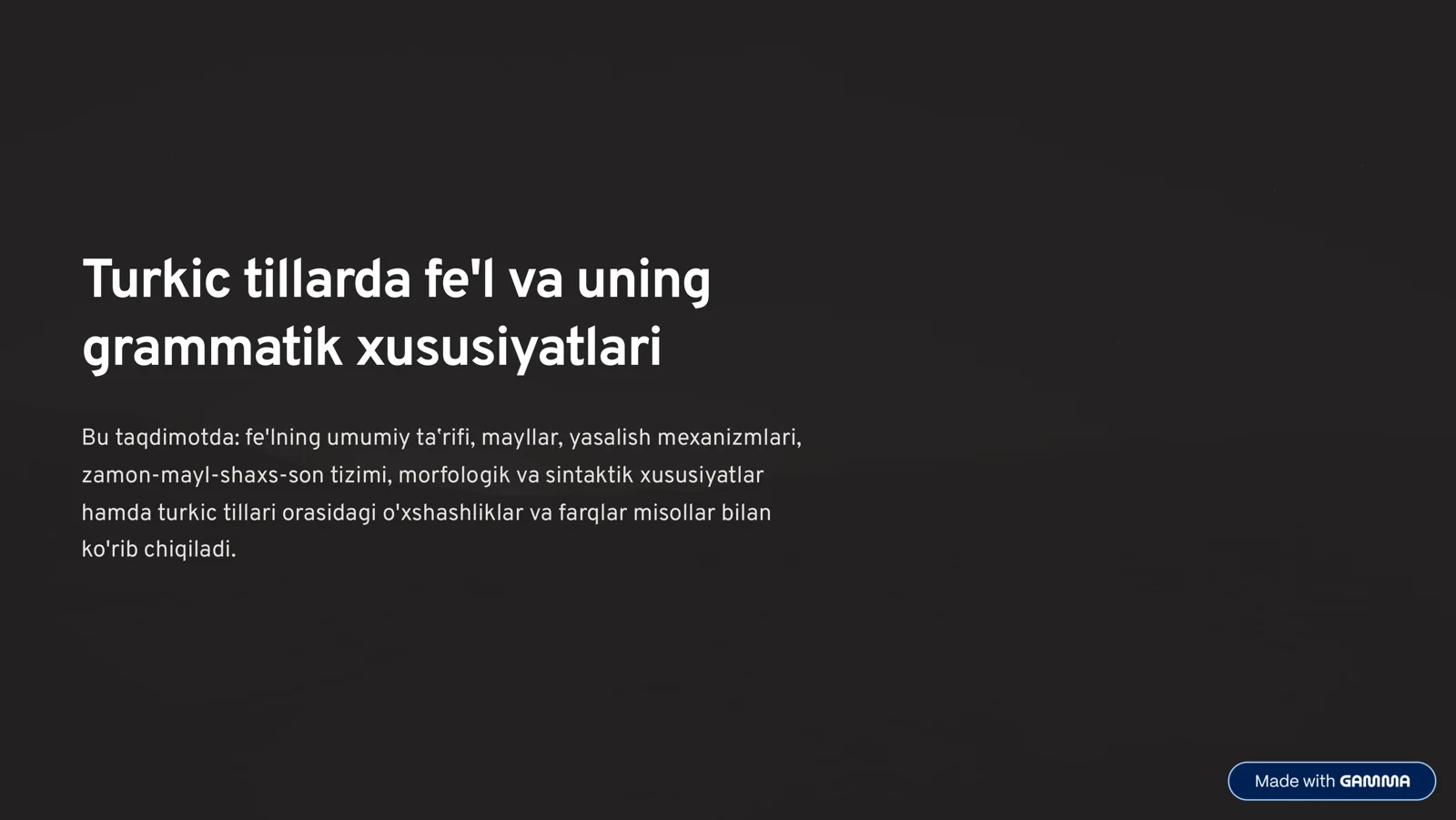 Turkic tillarda fe'l va uning grammatik xususiyatlari