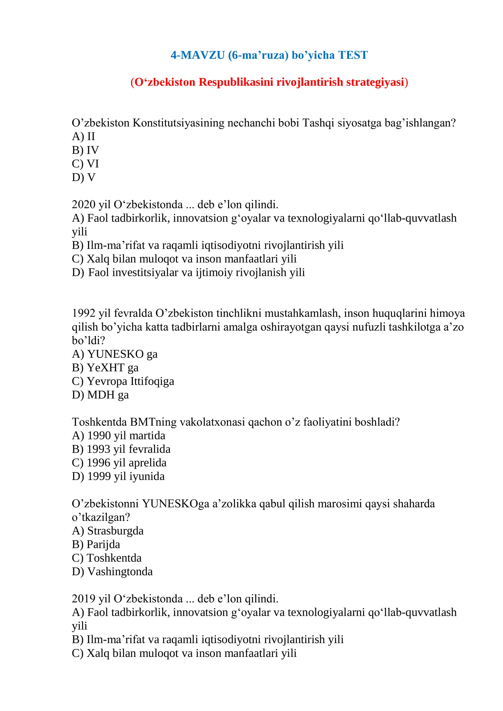 MAVZU (6-ma‟ruza) bo‟yicha TEST (O‟zbekiston Respublikasini rivojlantirish strategiyasi)