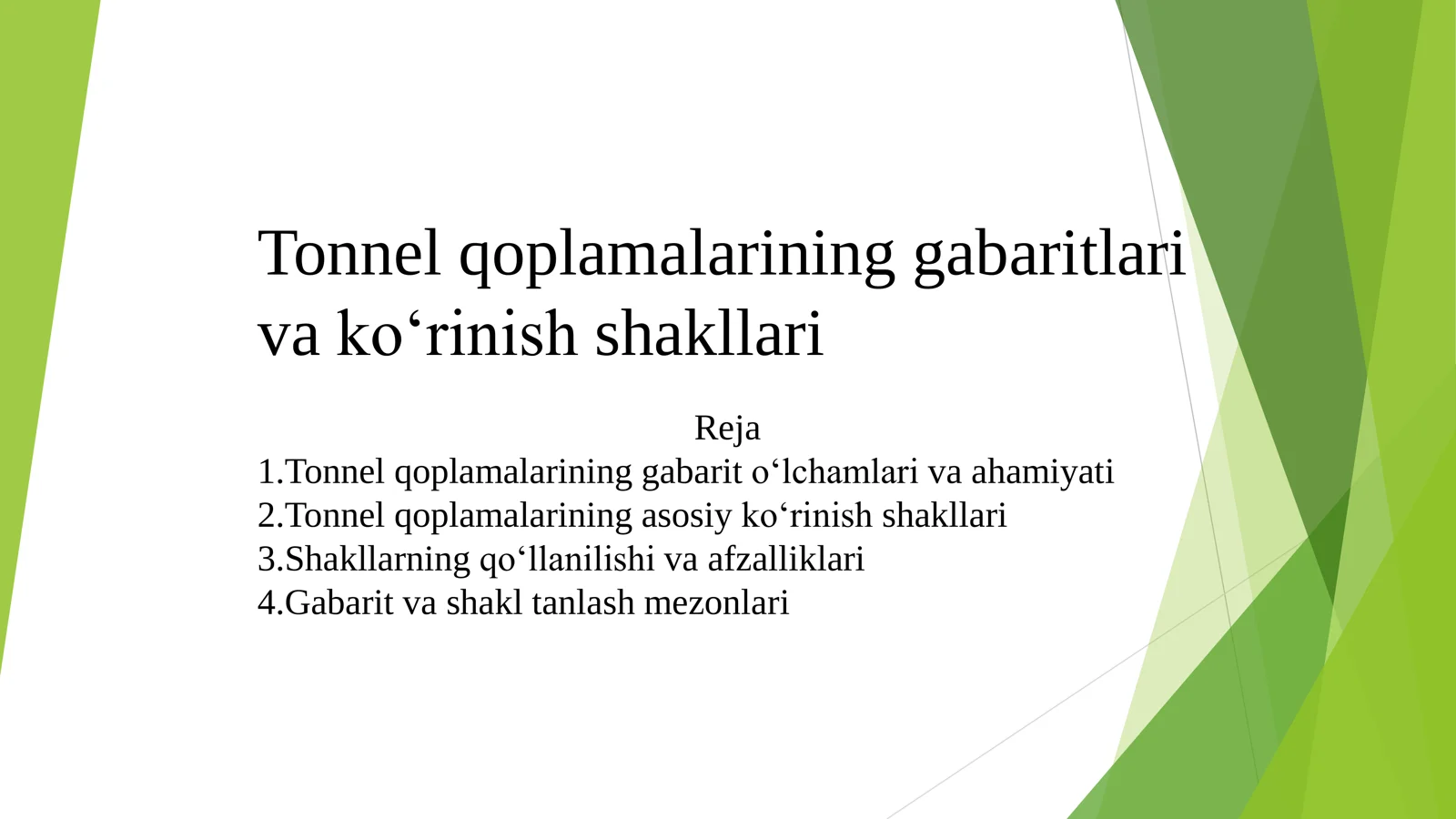 Tonnel qoplamalarining gabaritlari va ko‘rinish shakllari