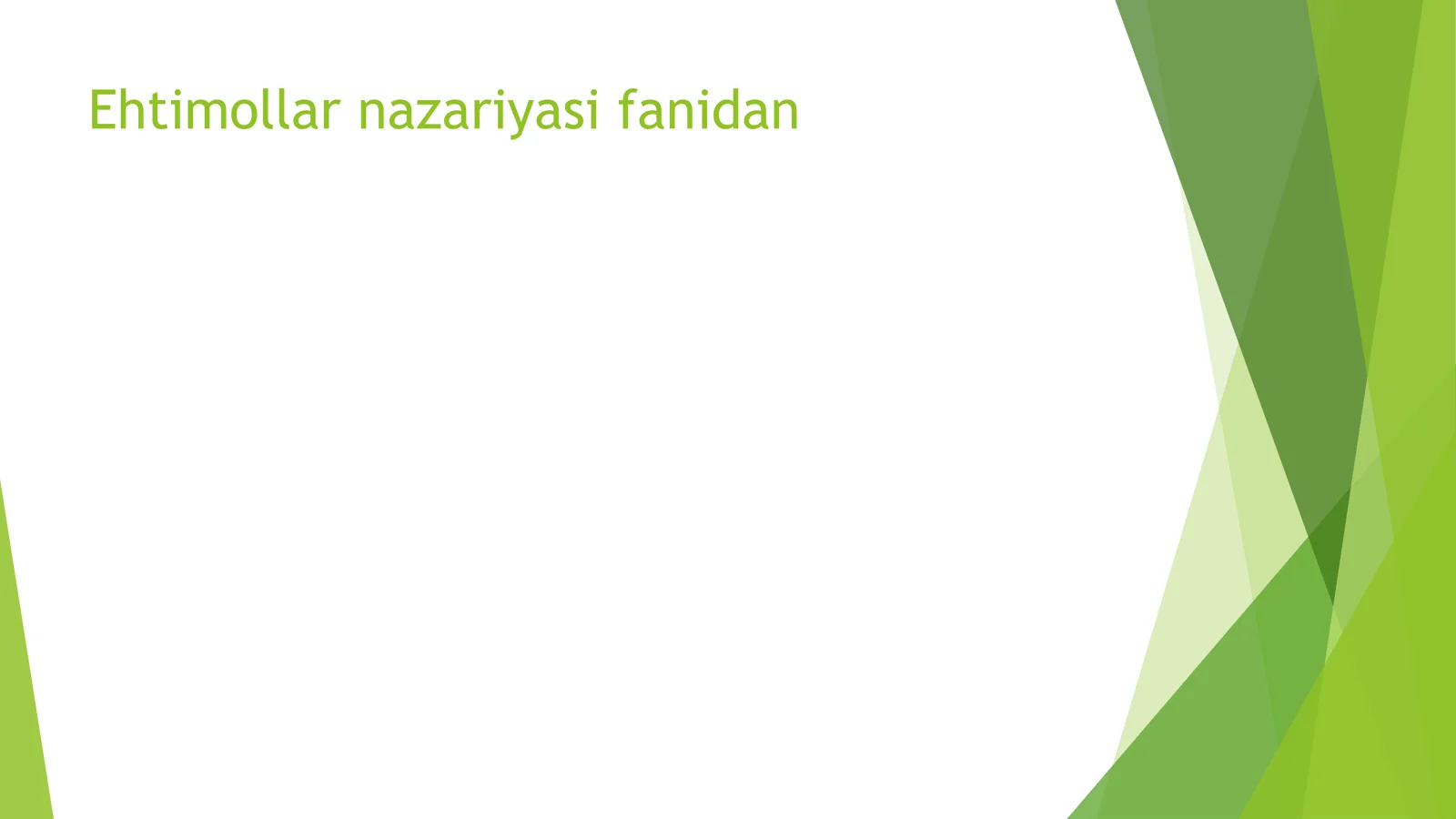 EHTIMOLLAR NAZARIYASI VA MATEMATIK STATISTIKA