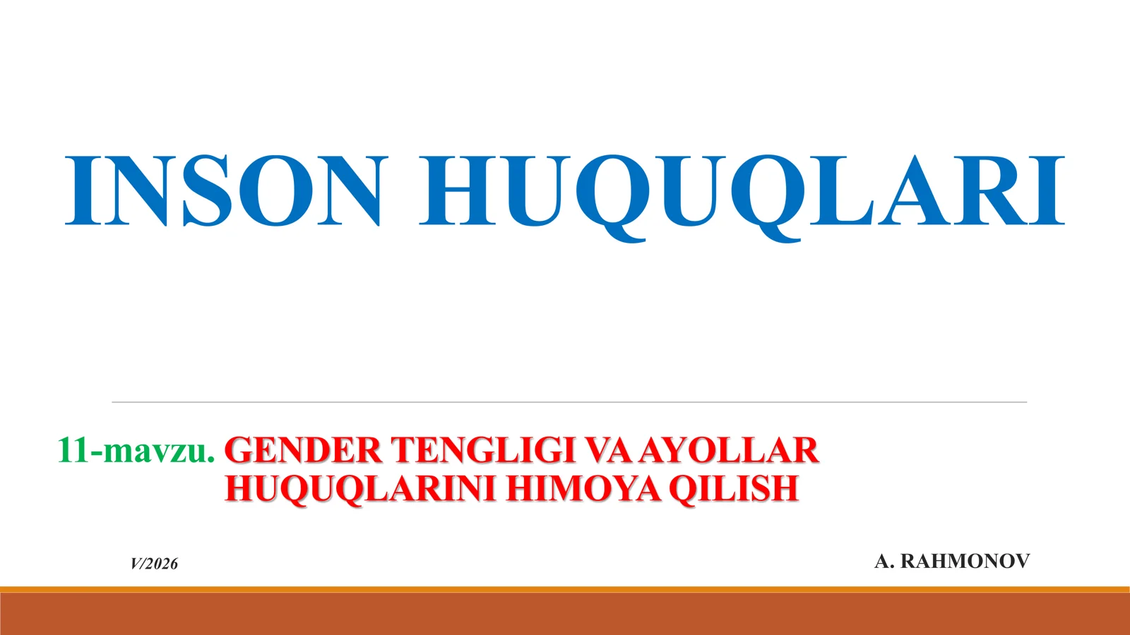 GENDER TENGLIGI VA AYOLLAR HUQUQLARINI HIMOYA QILISH