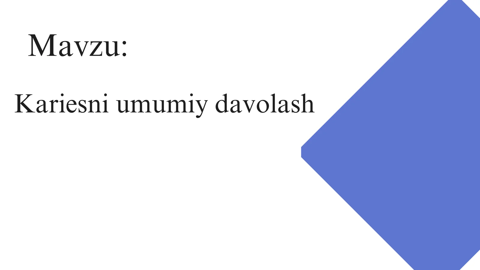 Kariesni umumiy davolash
