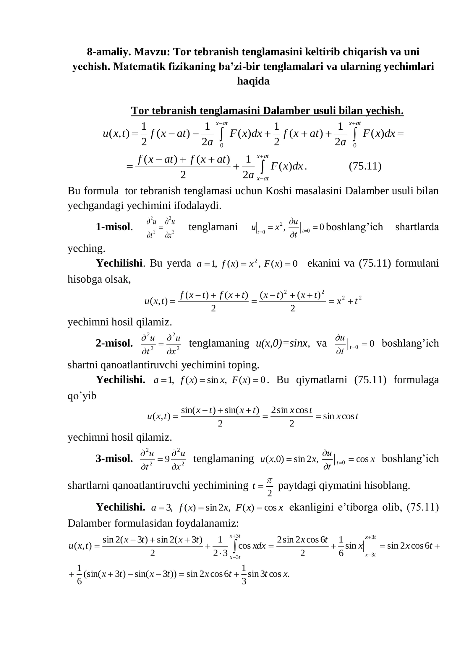 Tor tebranish tenglamasini keltirib chiqarish va uni yechish. Matematik fizikaning ba’zi-bir tenglamalari va ularning yechimlari haqida
