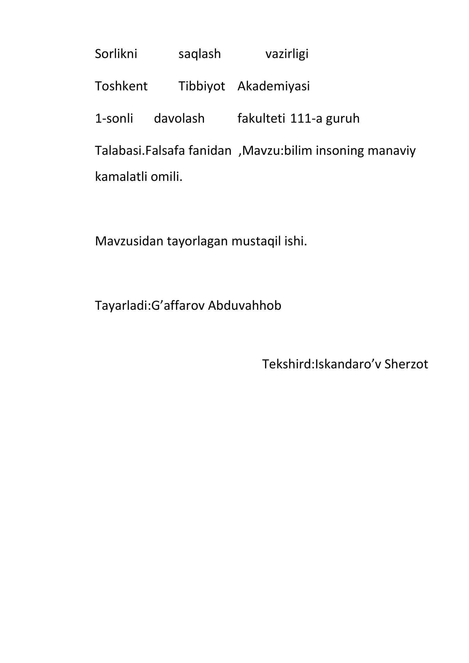 Falsafa fanidan, Mavzu: bilim insoning manaviy kamalatli omili