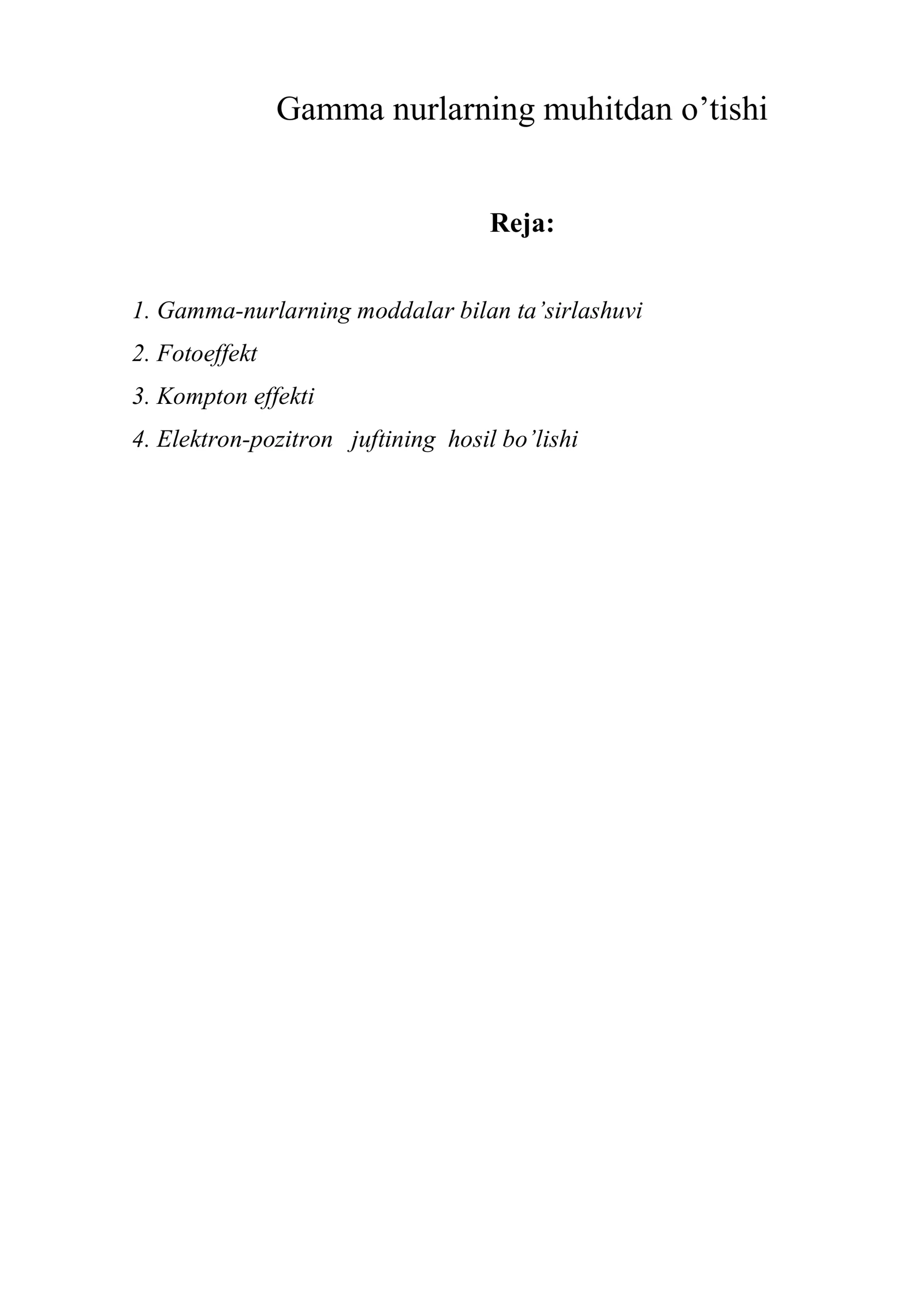 Gamma nurlarning muhitdan o’tishi