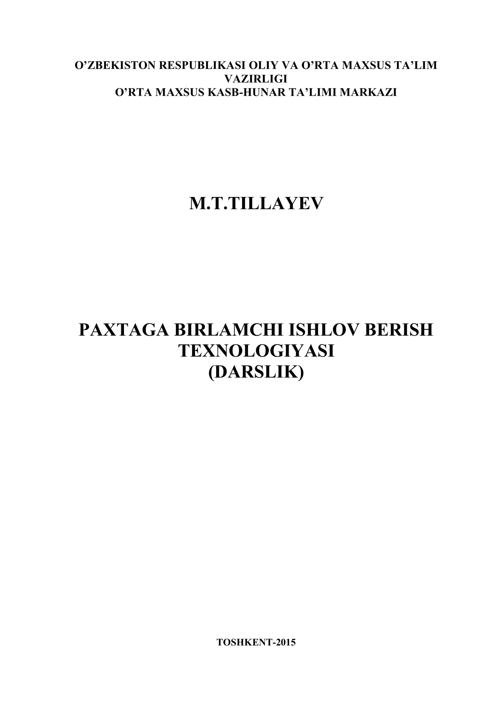 PAXTAGA BIRLAMCHI ISHLOV BERISH TEXNOLOGIYASI (DARSLIK)