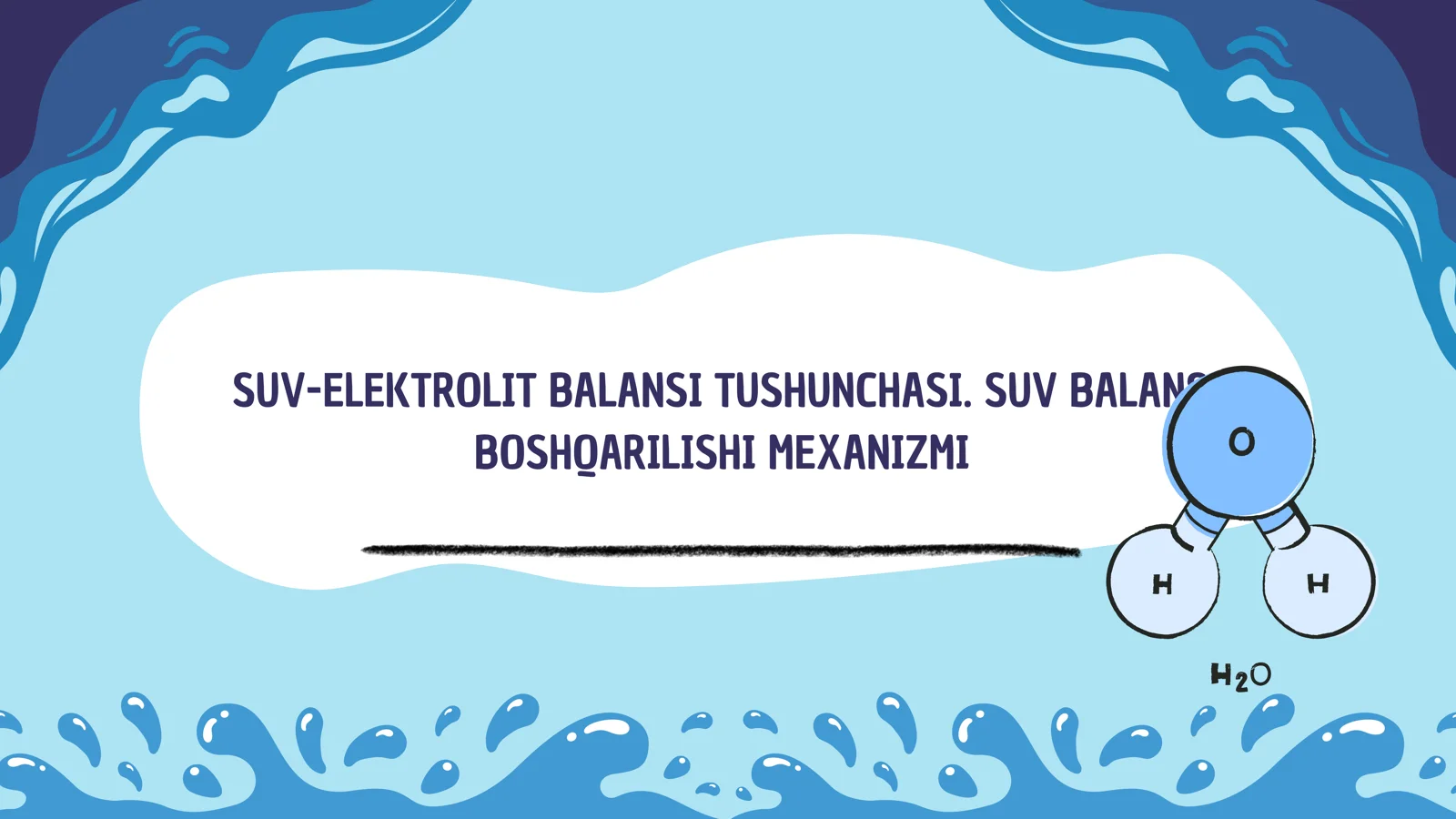 Suv-elektrolit balansi tushunchasi. Suv balansi boshqarilishi mexanizmi (umumiy kirish)