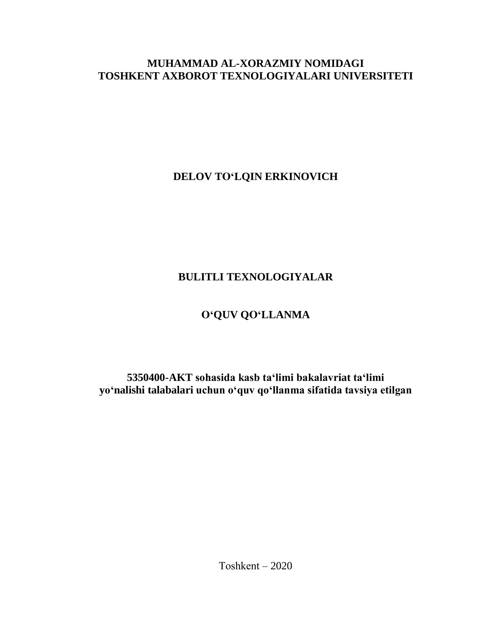 BULITLI TEXNOLOGIYALAR O‘QUV QO‘LLANMA