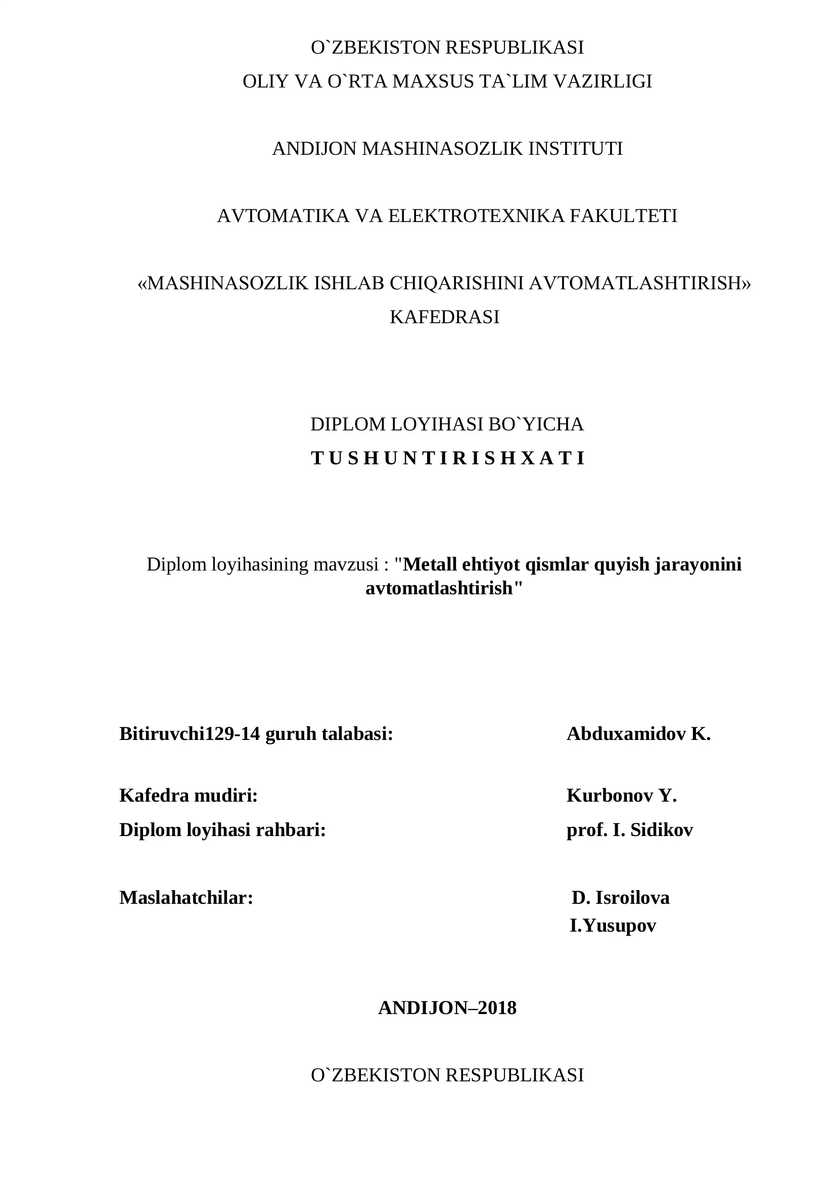 Diplom loyihasi: "Metall ehtiyot qismlar quyish jarayonini avtomatlashtirish"