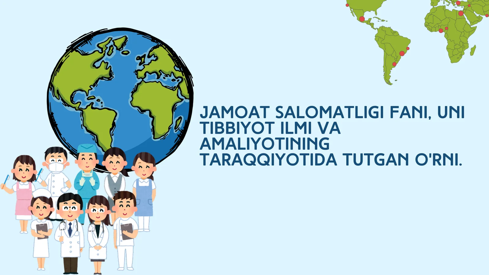 Jamoat salomatligi fani, uni tibbiyot ilmi va amaliyotining taraqqiyotida tutgan o'rni.