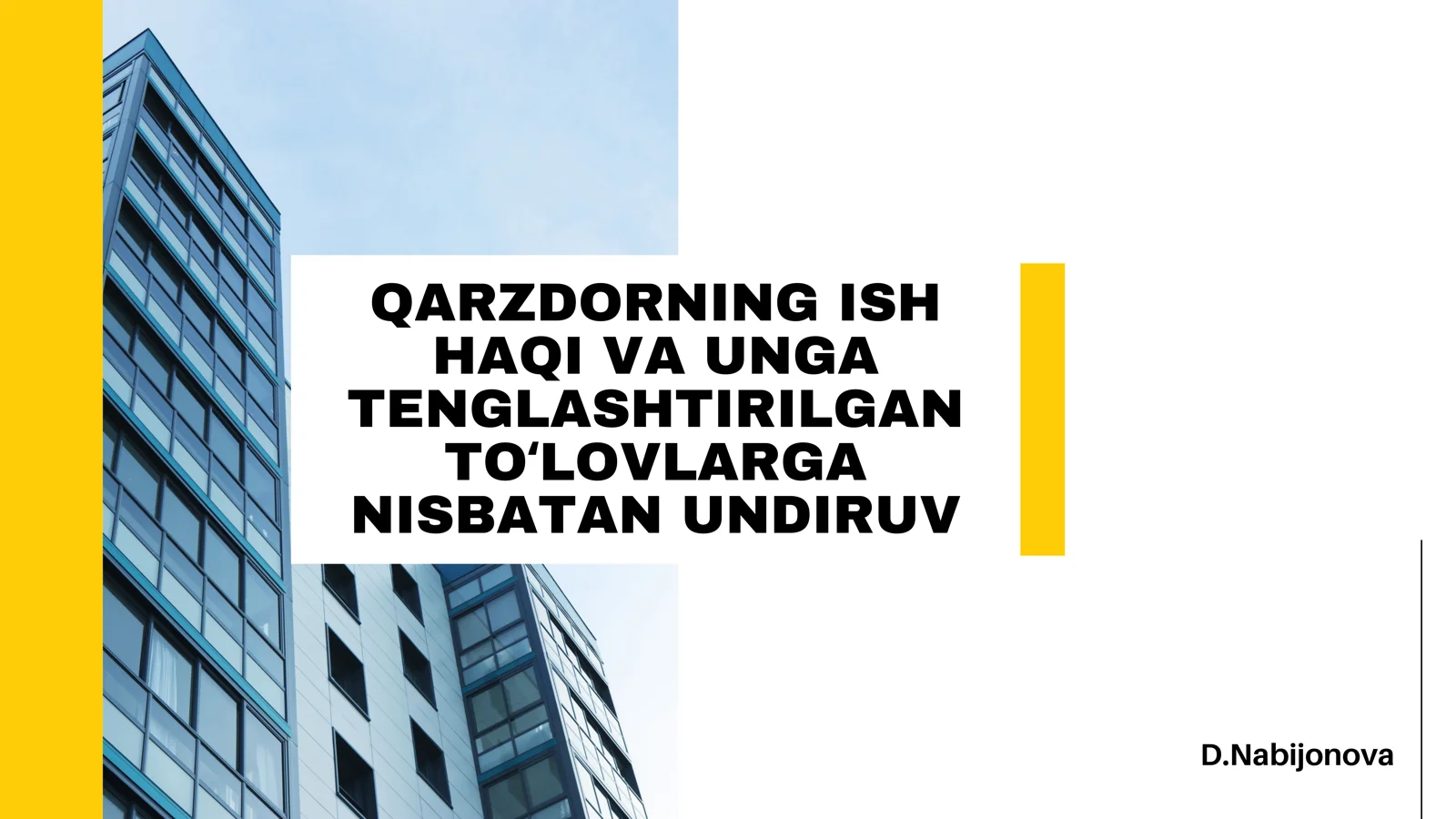 QARZDORNING ISH HAQI VA UNGA TENGLASHTIRILGAN TOʻLOVLARGA NISBATAN UNDIRUV