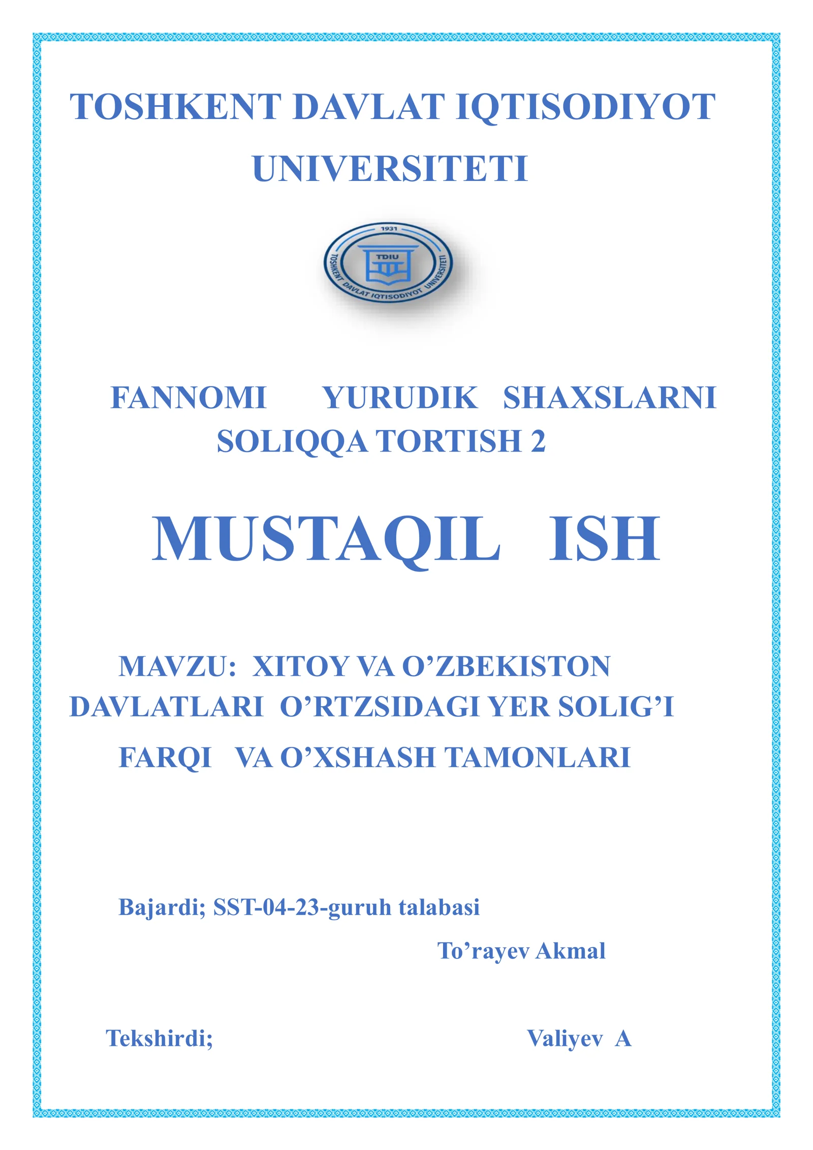 XITOY VA O’ZBEKISTON DAVLATLARI O’RTZSIDAGI YER SOLIG’I FARQI VA O’XSHASH TAMONLARI