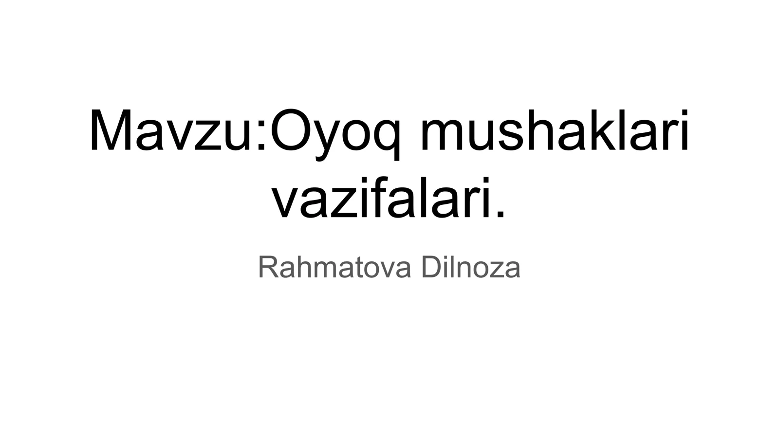 Oyoq mushaklari va ularning vazifalari