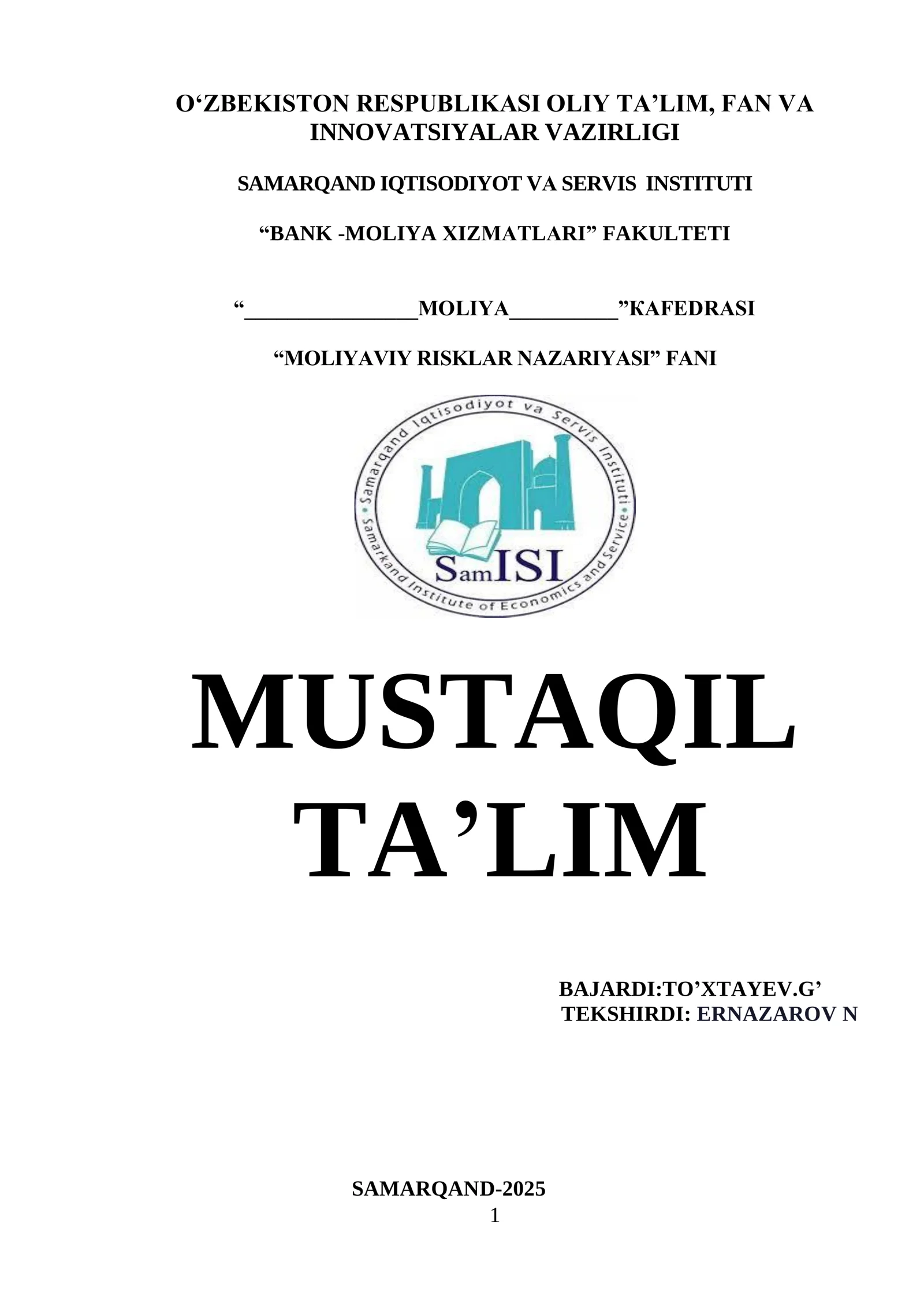 Globallashuv sharoitida valyuta risklarining o‘ziga xos xususiyatlari