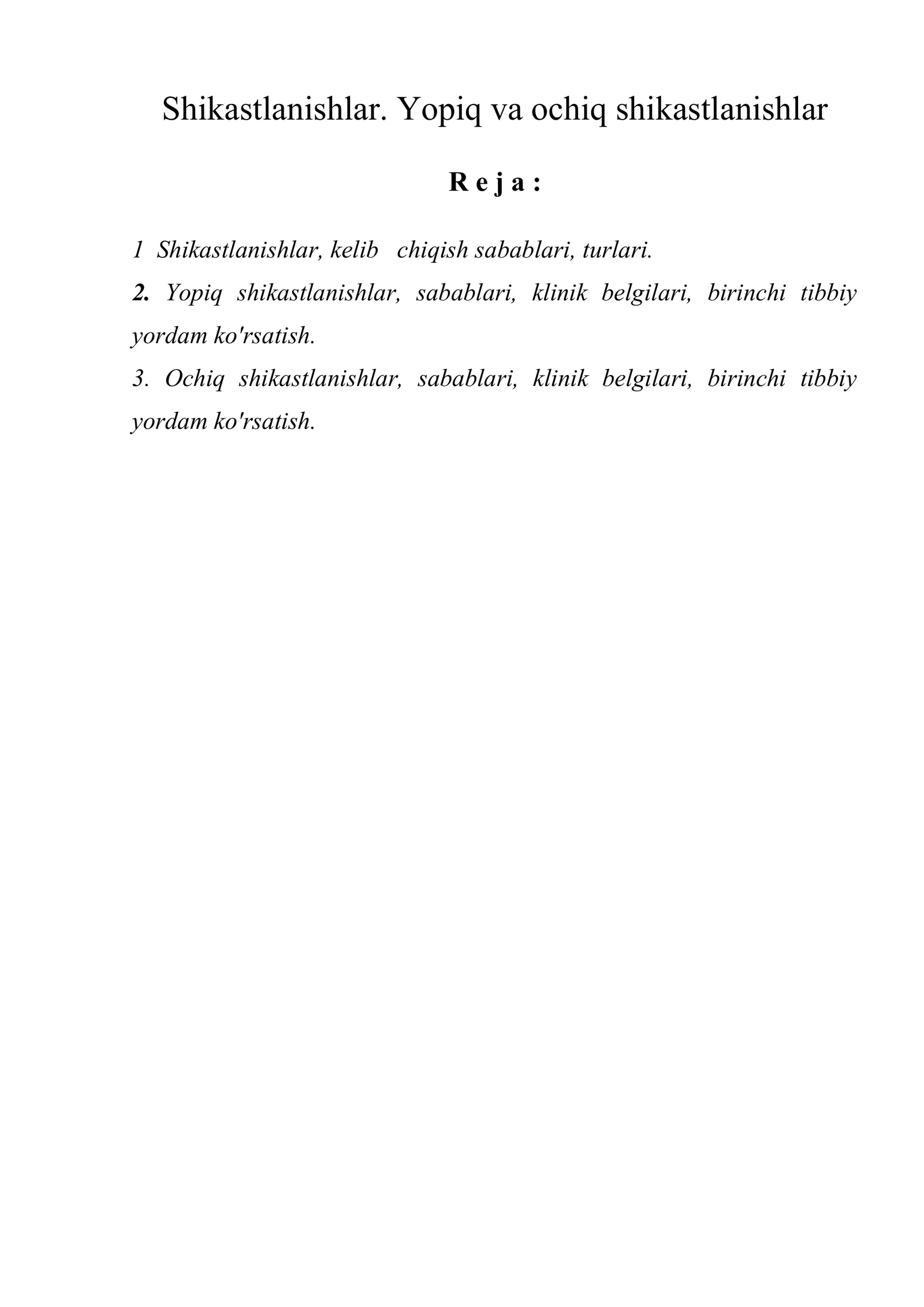 Shikastlanishlar. Yopiq va ochiq shikastlanishlar