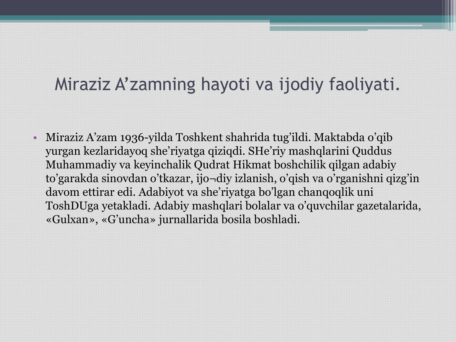 Miraziz A’zamning hayoti va ijodiy faoliyati