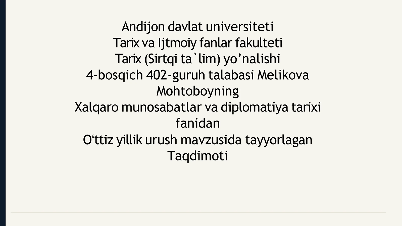 Oʻttiz yillik urush mavzusida tayyorlagan Taqdimoti