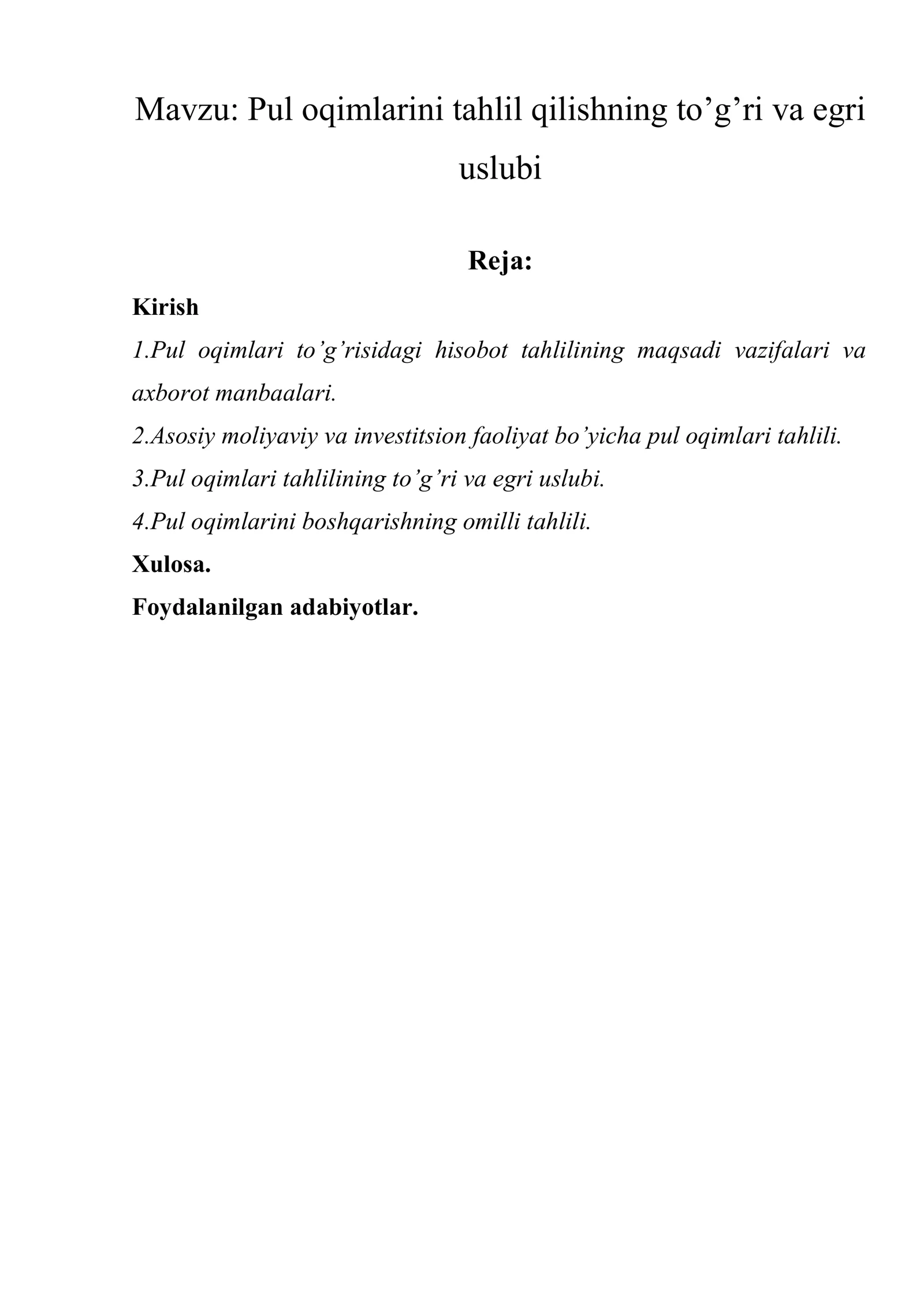 Pul oqimlarini tahlil qilishning to’g’ri va egri uslubi
