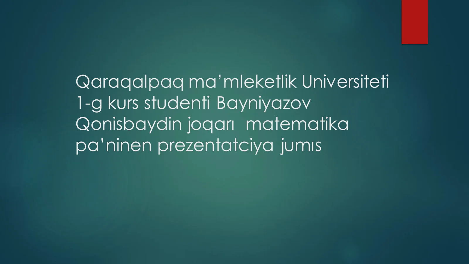 Qonisbaydin joqarı matematika