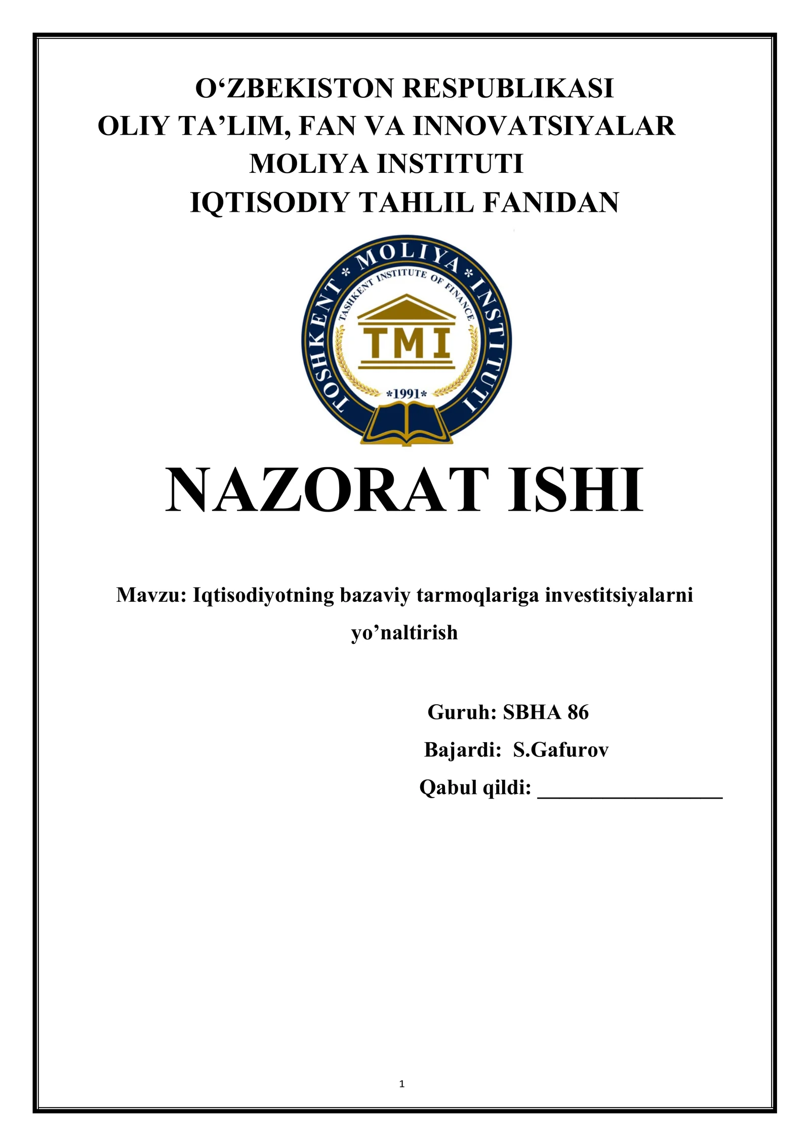 Iqtisodiyotning bazaviy tarmoqlariga investitsiyalarni yo’naltirish