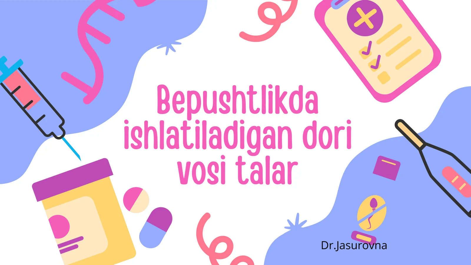 bepushtlikda ishlatiladigan dori vositalari