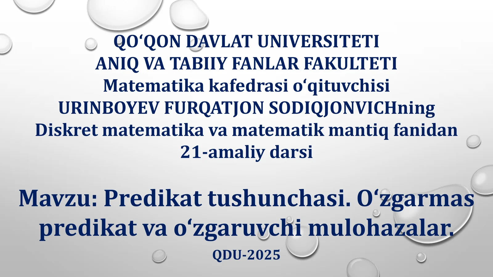Predikat tushunchasi. O‘zgarmas predikat va o‘zgaruvchi mulohazalar