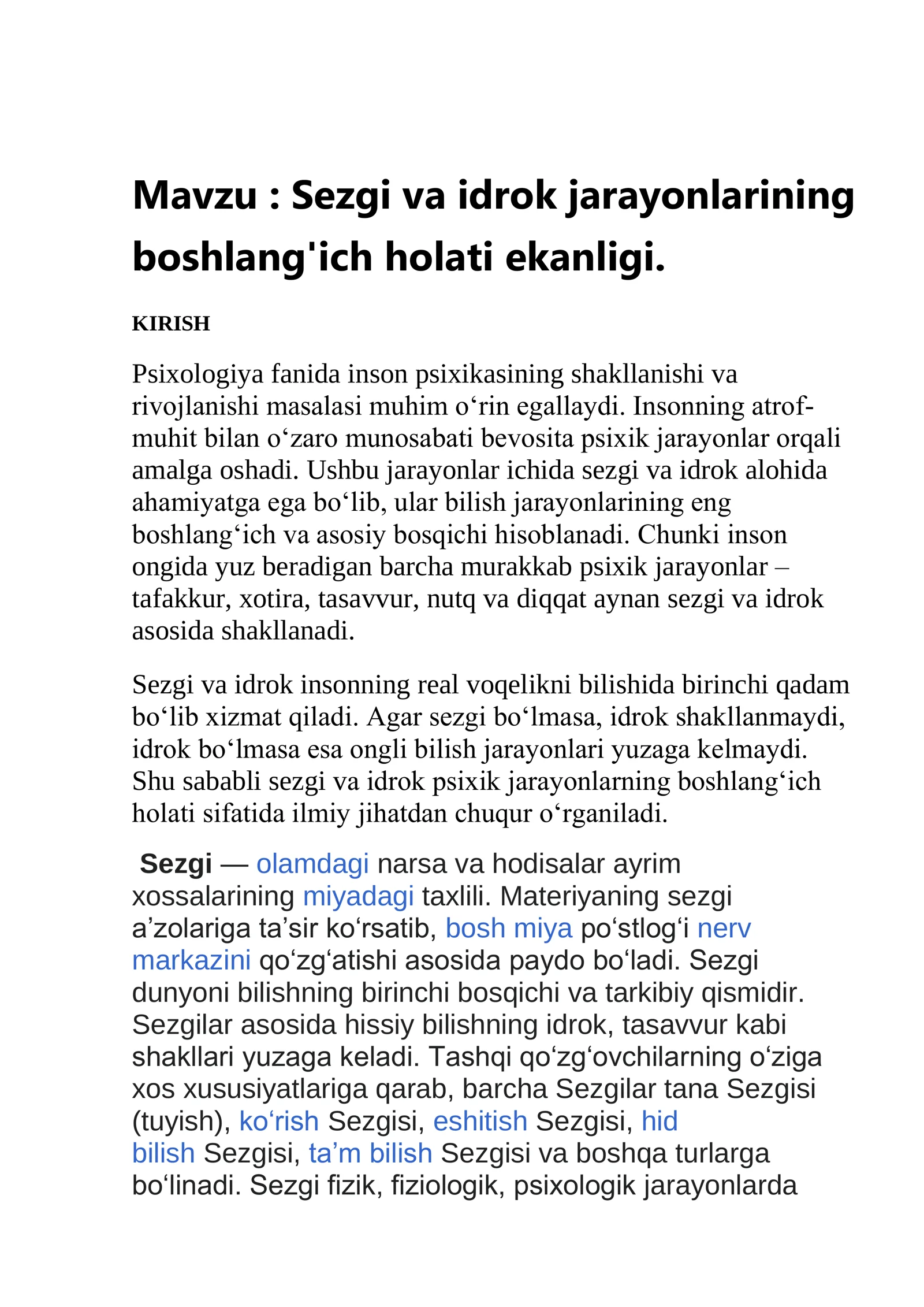 Sezgi va idrok jarayonlarining boshlang'ich holati ekanligi
