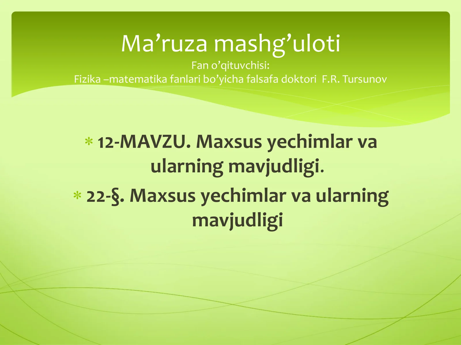 Maxsus yechimlar va ularning mavjudligi