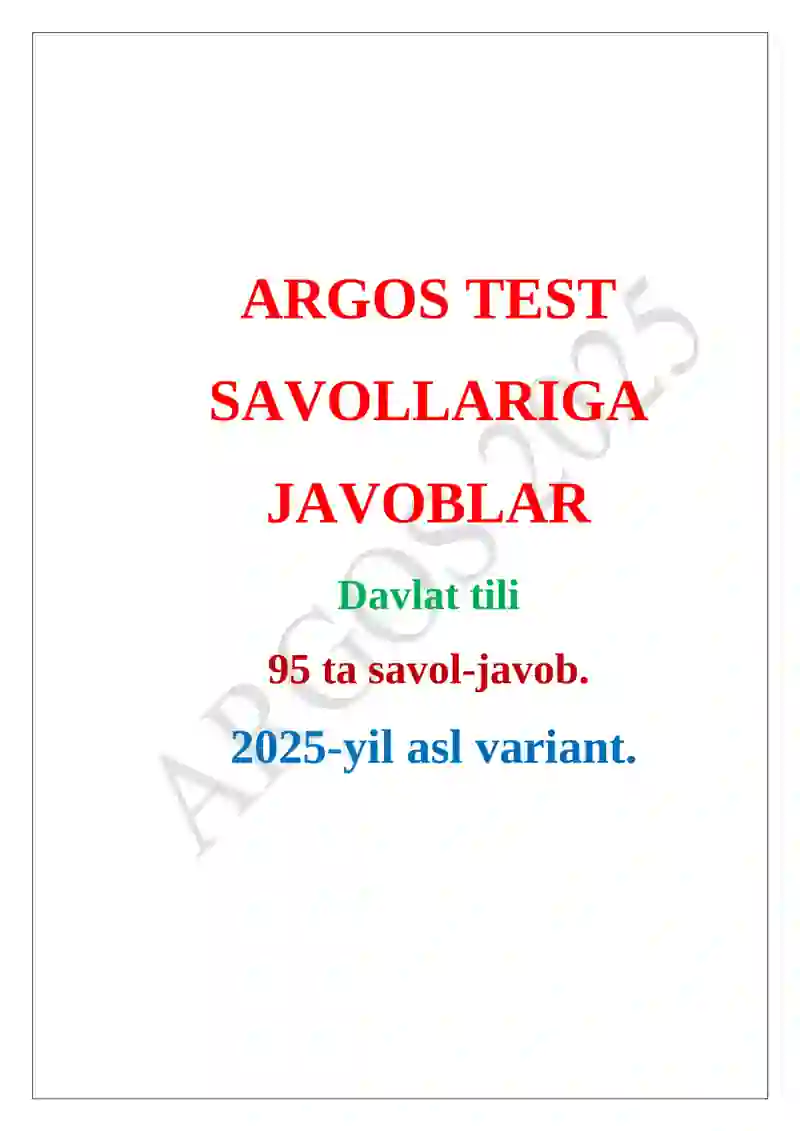 Argos test javoblari 2025. Davlat tili. Asl variant.
