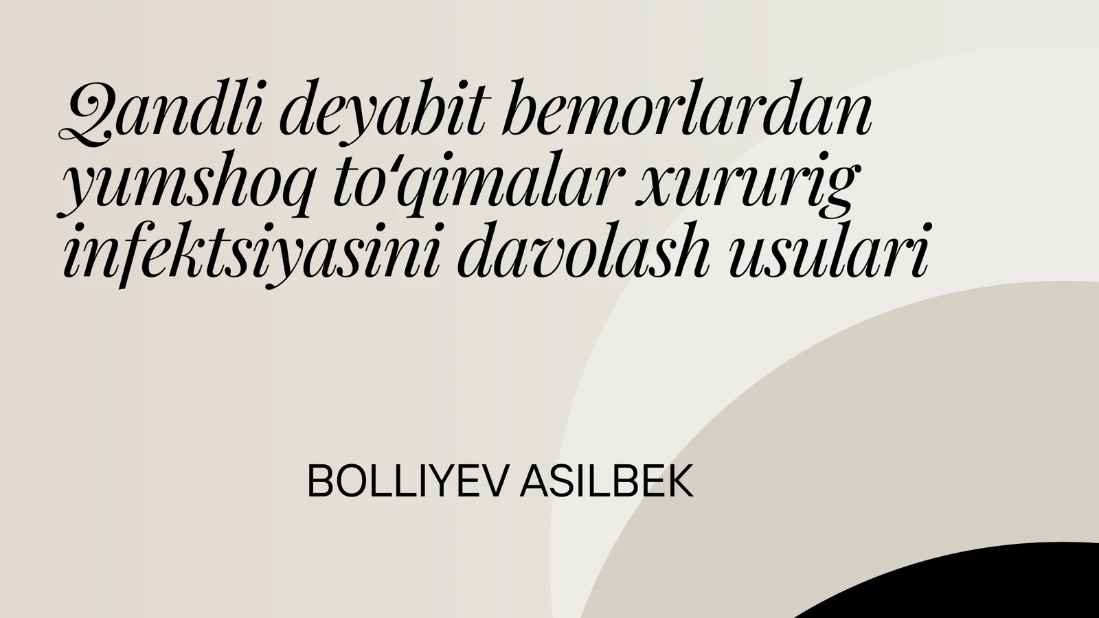 Qandli deyabit bemorlardan yumshoq toʻqimalar xururig infektsiyasini davolash usulari