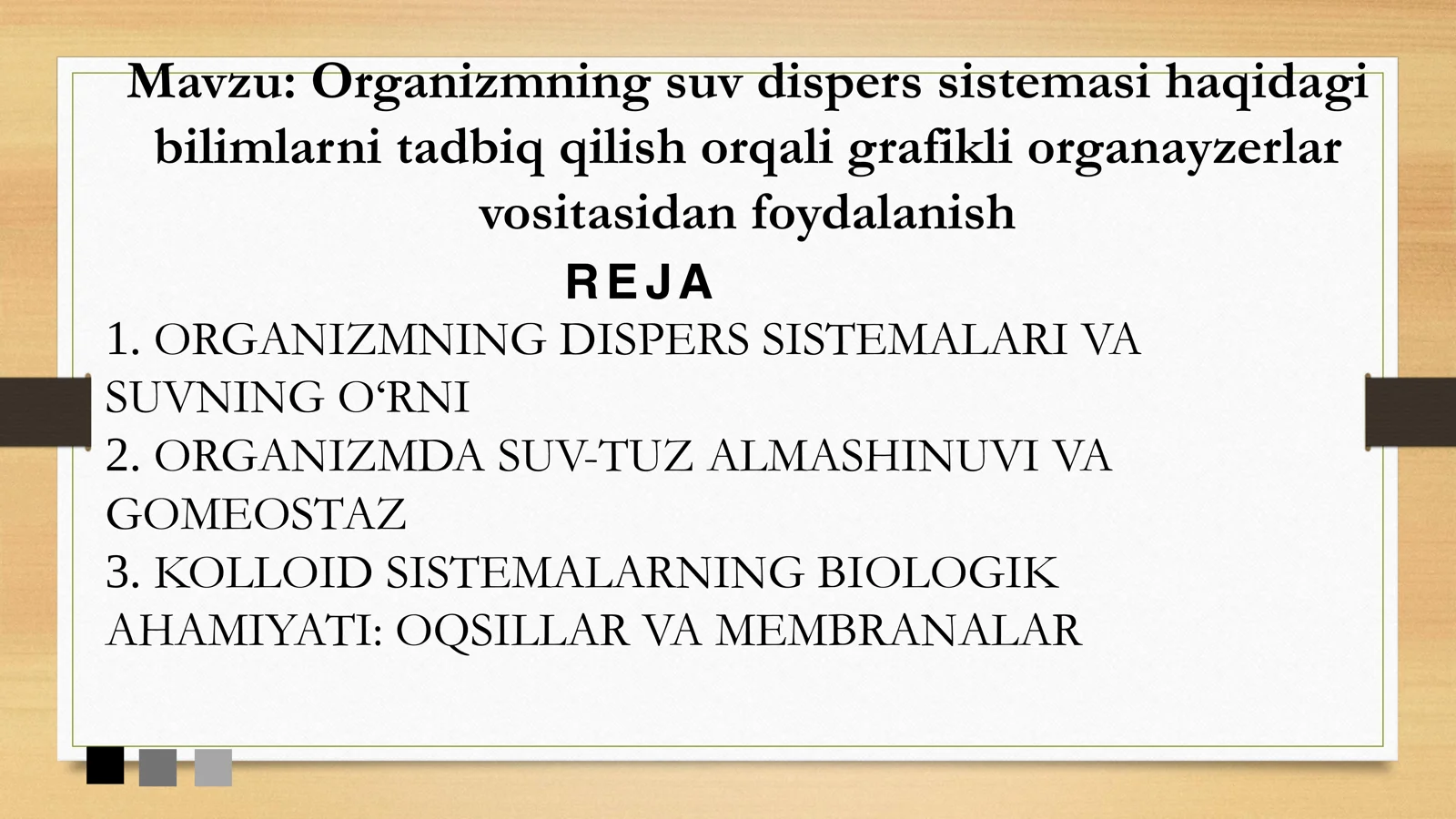 Organizmning suv dispers sistemasi haqidagi bilimlar