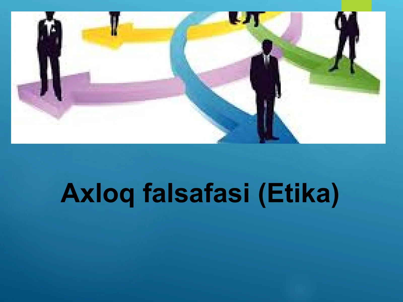 Axloq falsafasi (Etika)