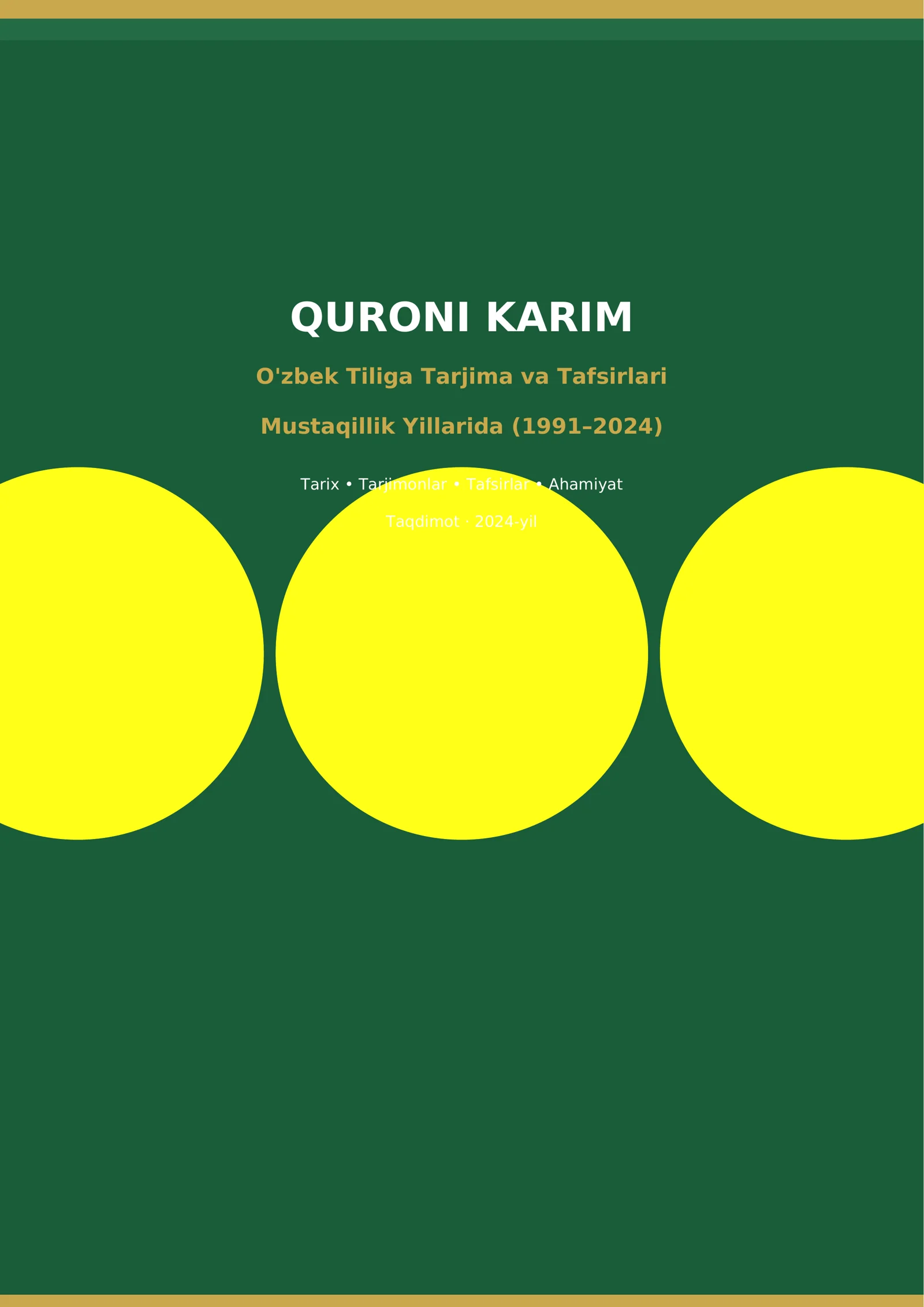 QURONI KARIM O'zbek Tiliga Tarjima va Tafsirlari Mustaqillik Yillarida (1991–2024)