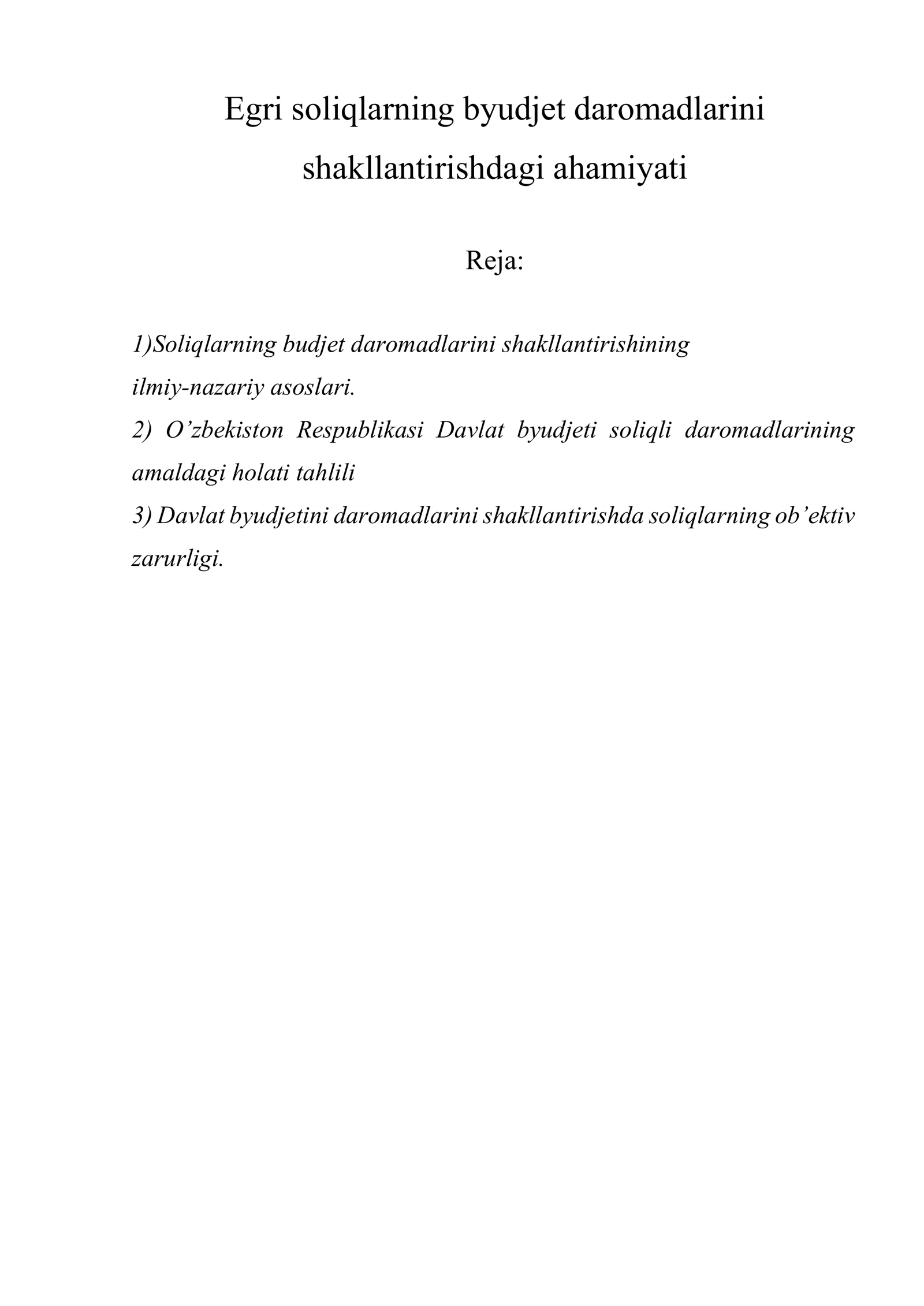 Egri soliqlarning byudjet daromadlarini shakllantirishdagi ahamiyati