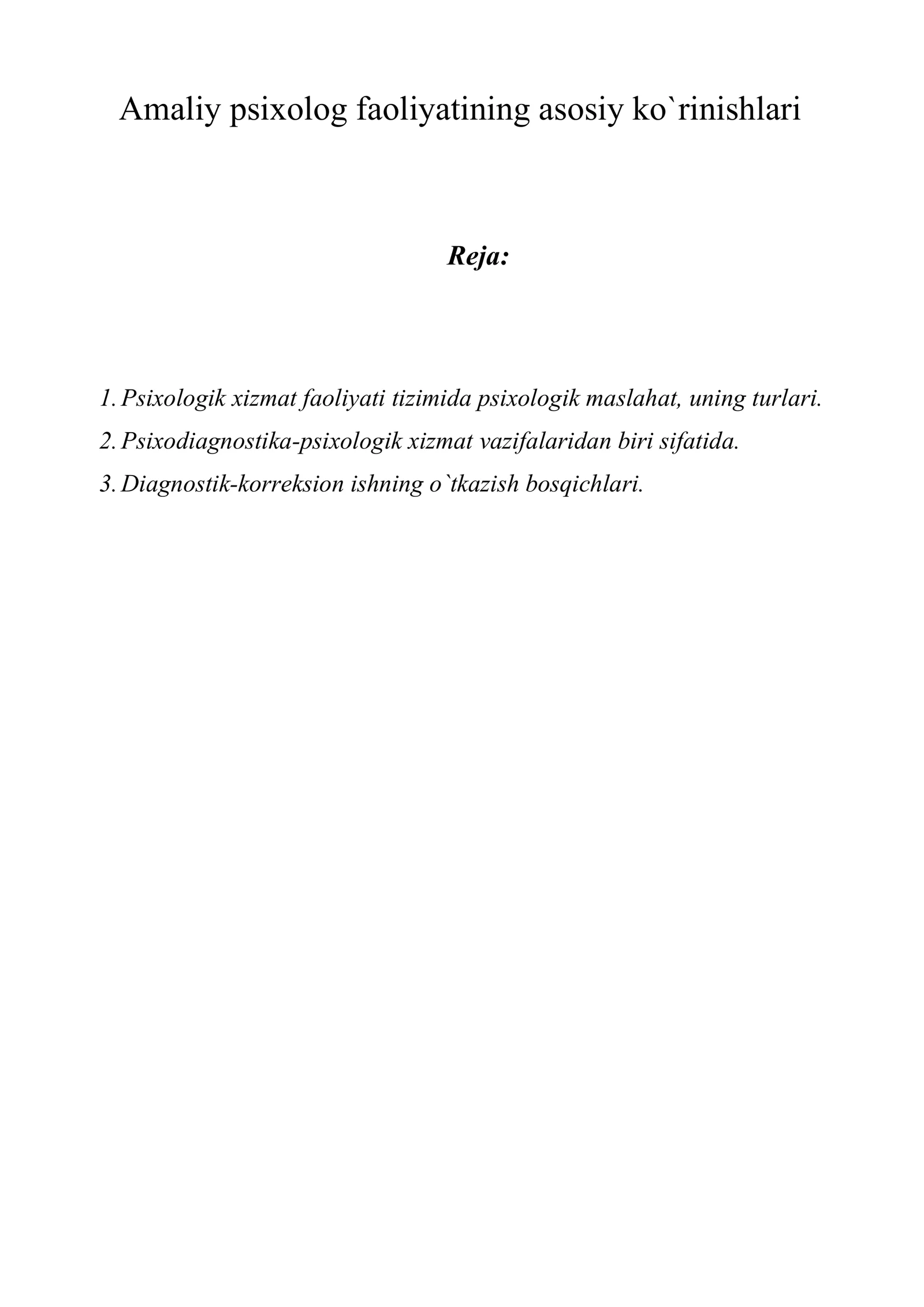 Amaliy psixolog faoliyatining asosiy ko`rinishlari
