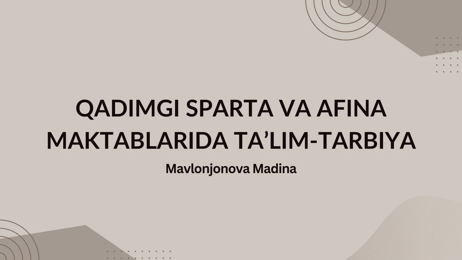 QADIMGI SPARTA VA AFINA MAKTABLARIDA TA’LIM-TARBIYA