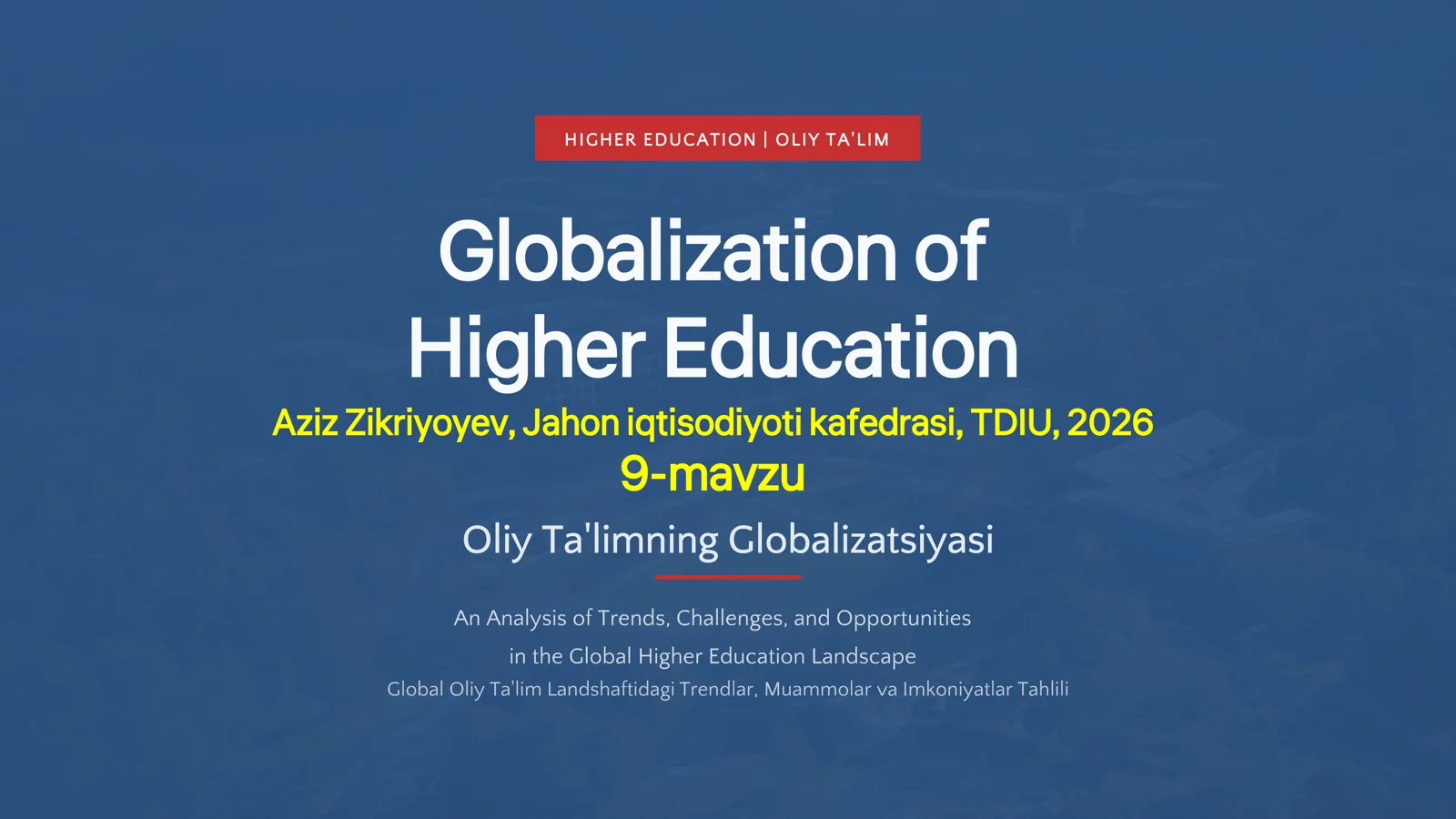 Oliy Ta'lim Globalizatsiyasiga Kirish
