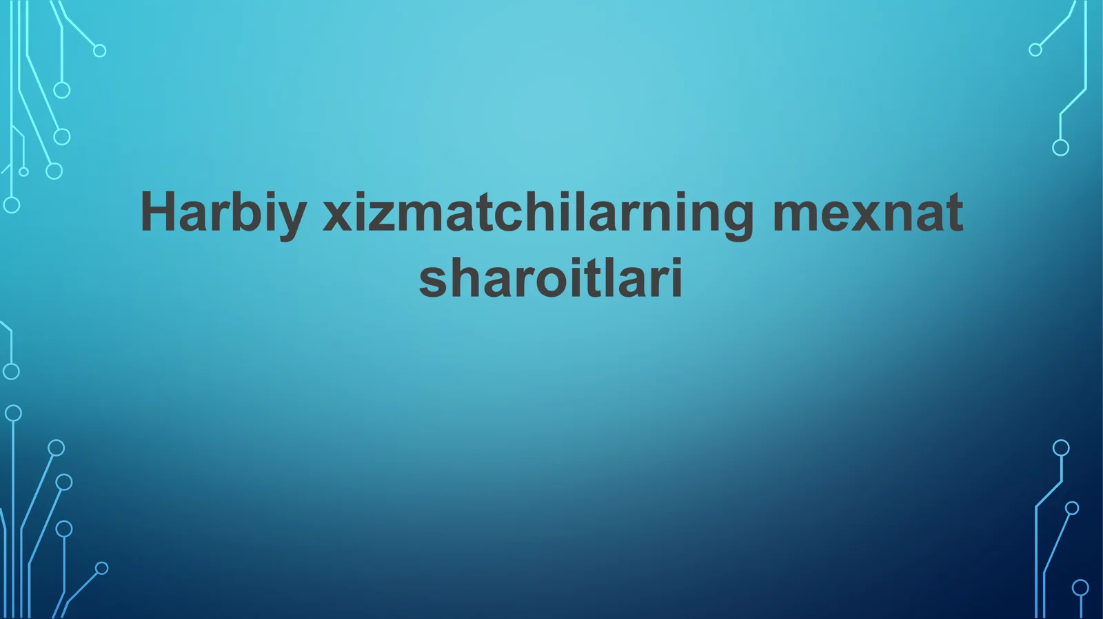 Harbiy xizmatchilarning mexnat sharoitlari