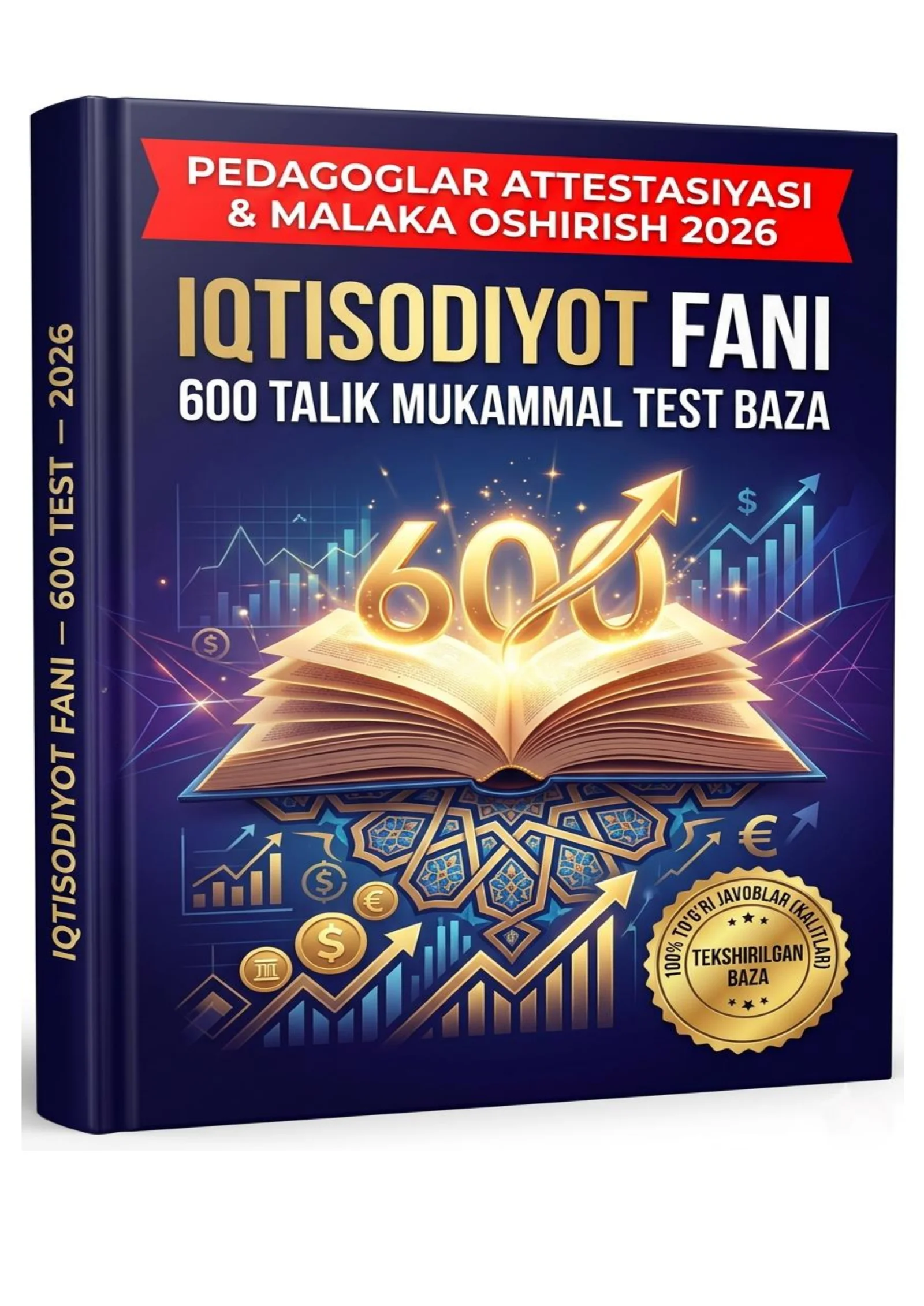 Iqtisodiyot fanidan attestatsiyaga tayyorlanuvchilar uchun mukammal Test baza 2026