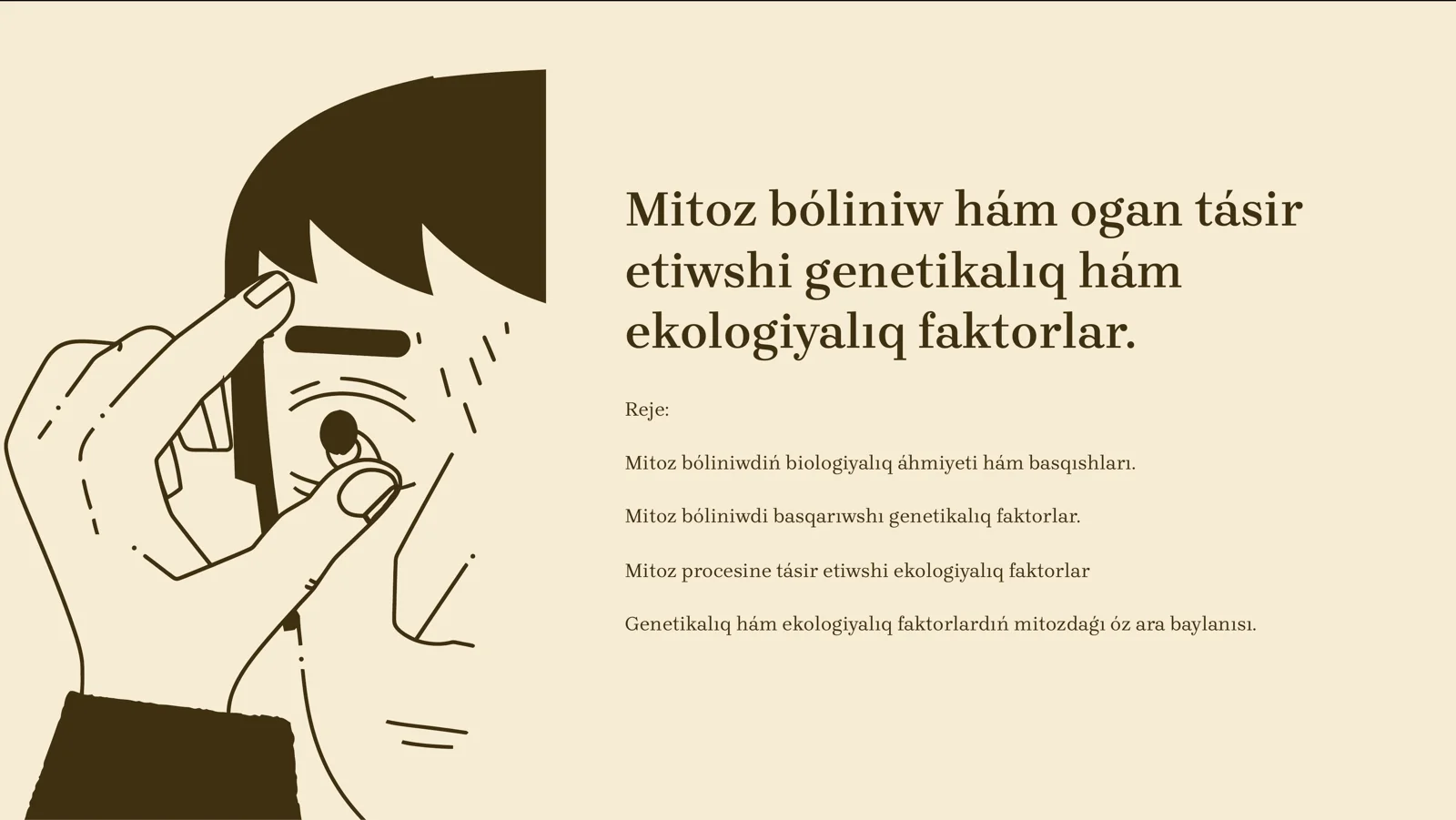 Mitoz bóliniw hám ogan tásir etiwshi genetikal1q hám ekologiyal1q faktorlar