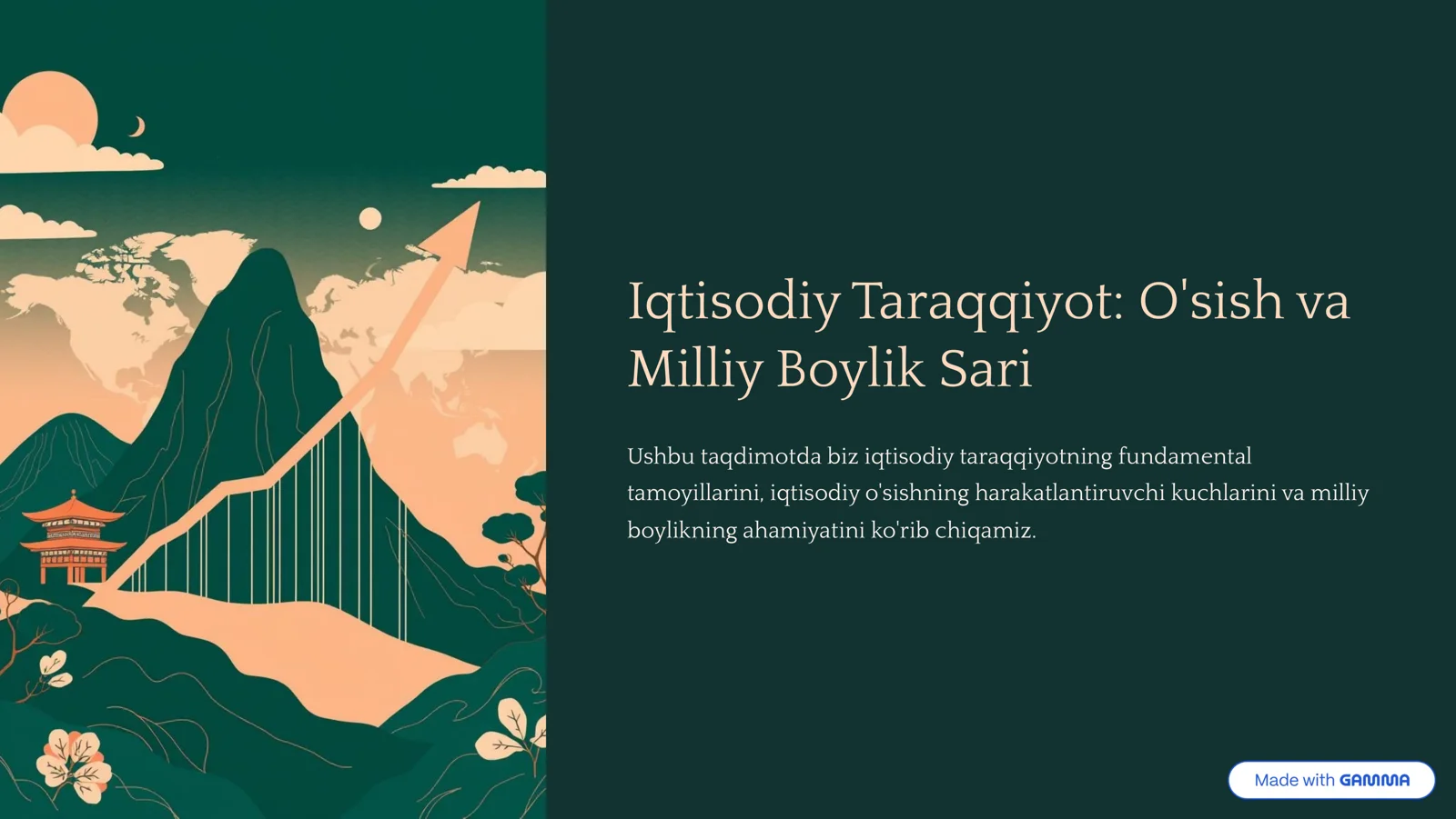 Iqtisodiy taraqqiyot: oʻsish va milliy boylik sari