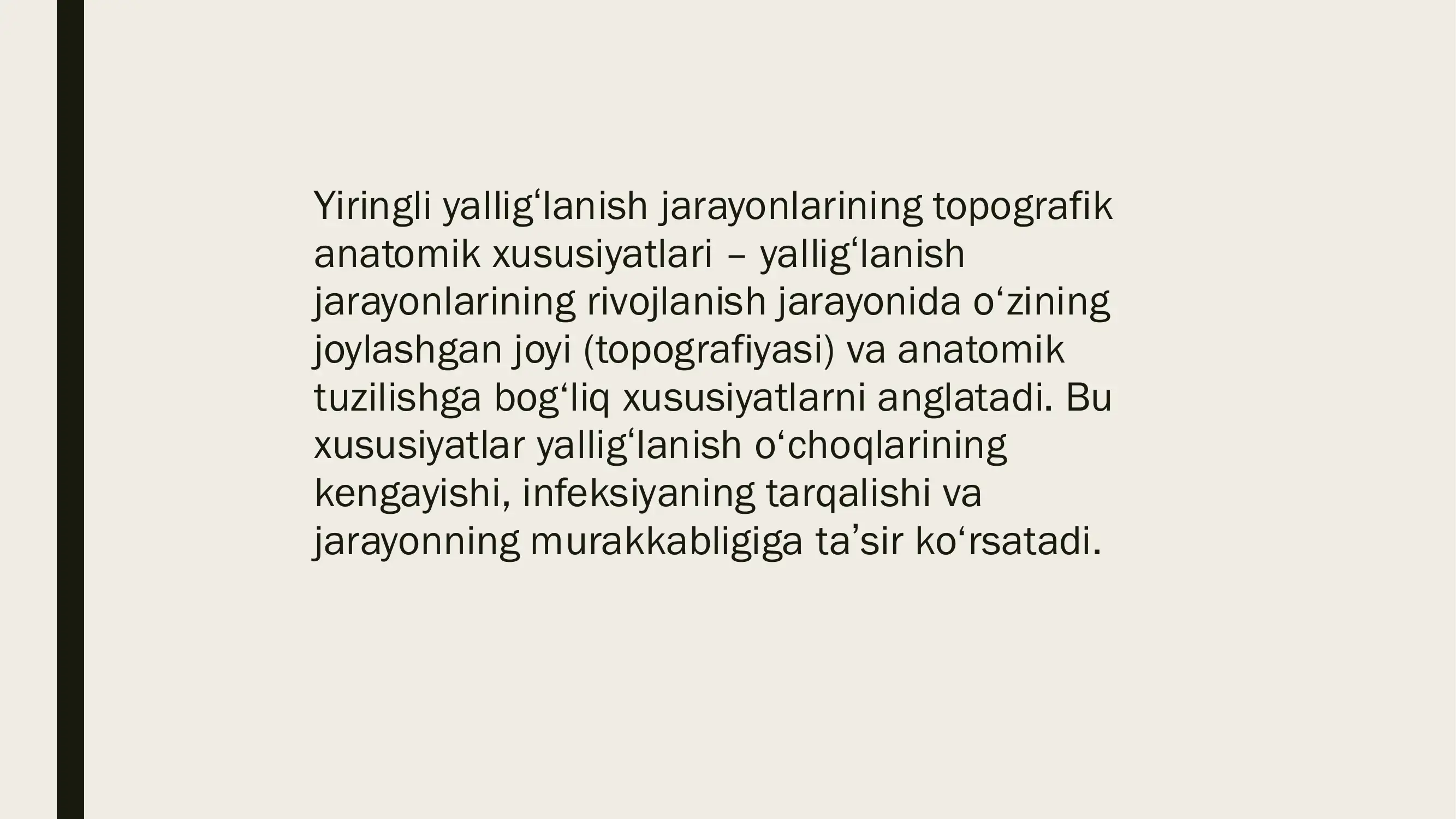 Yiringli yalligʻlanish jarayonlarining topografik anatomik xususiyatlari – yalligʻlanish